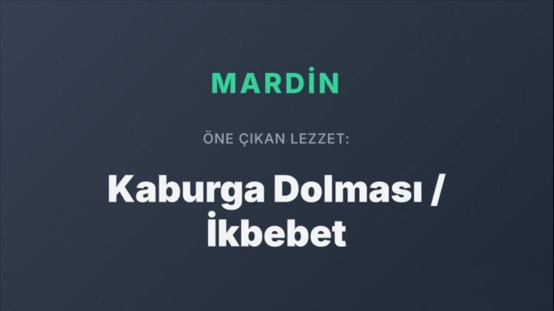 Dünya Türk mutfağını bu yemeklerle tanıyor: Türkiye’nin şehir şehir en popüler yemekleri belli oldu