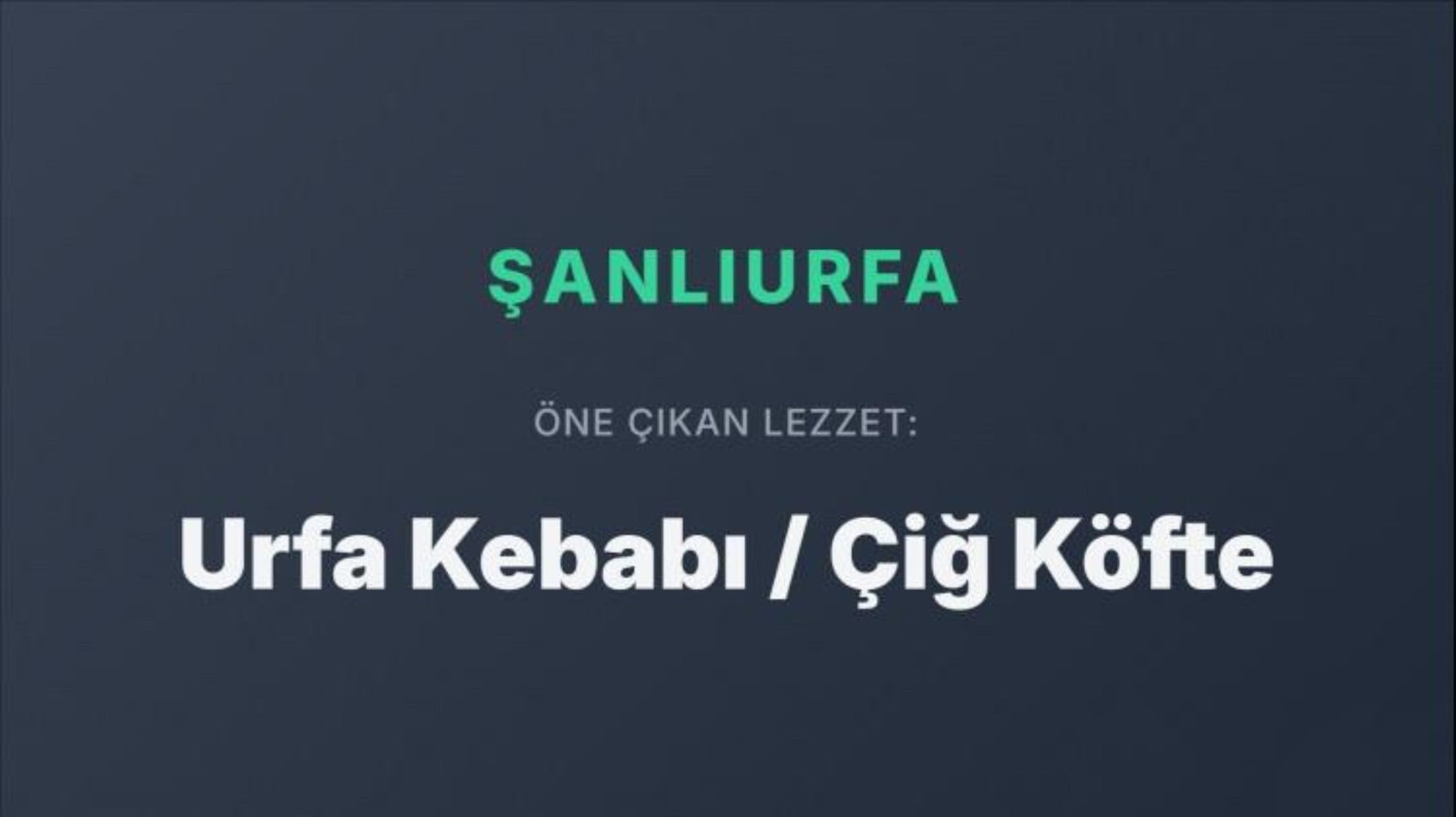 Dünya Türk mutfağını bu yemeklerle tanıyor: Türkiye’nin şehir şehir en popüler yemekleri belli oldu