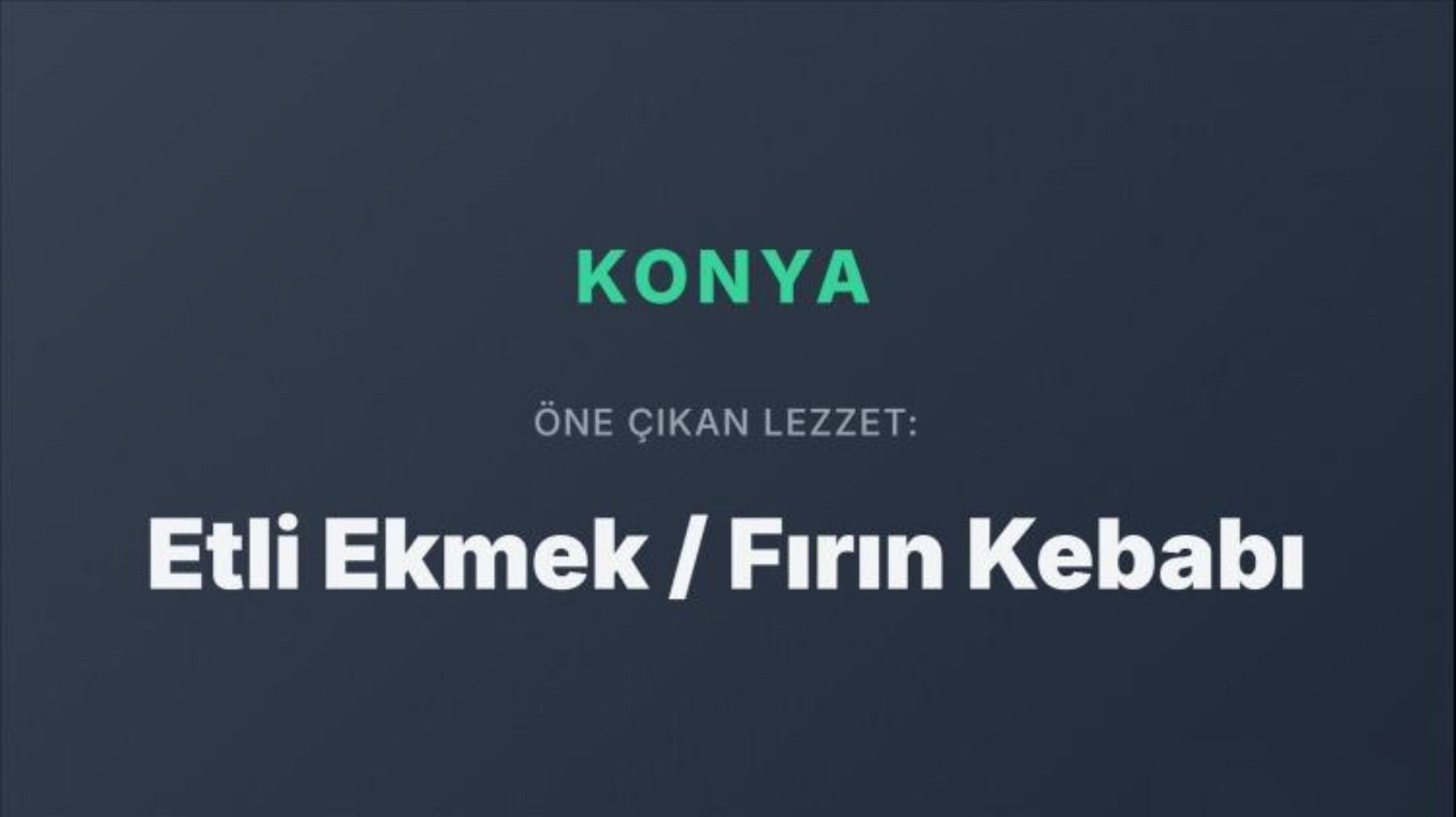 Dünya Türk mutfağını bu yemeklerle tanıyor: Türkiye’nin şehir şehir en popüler yemekleri belli oldu