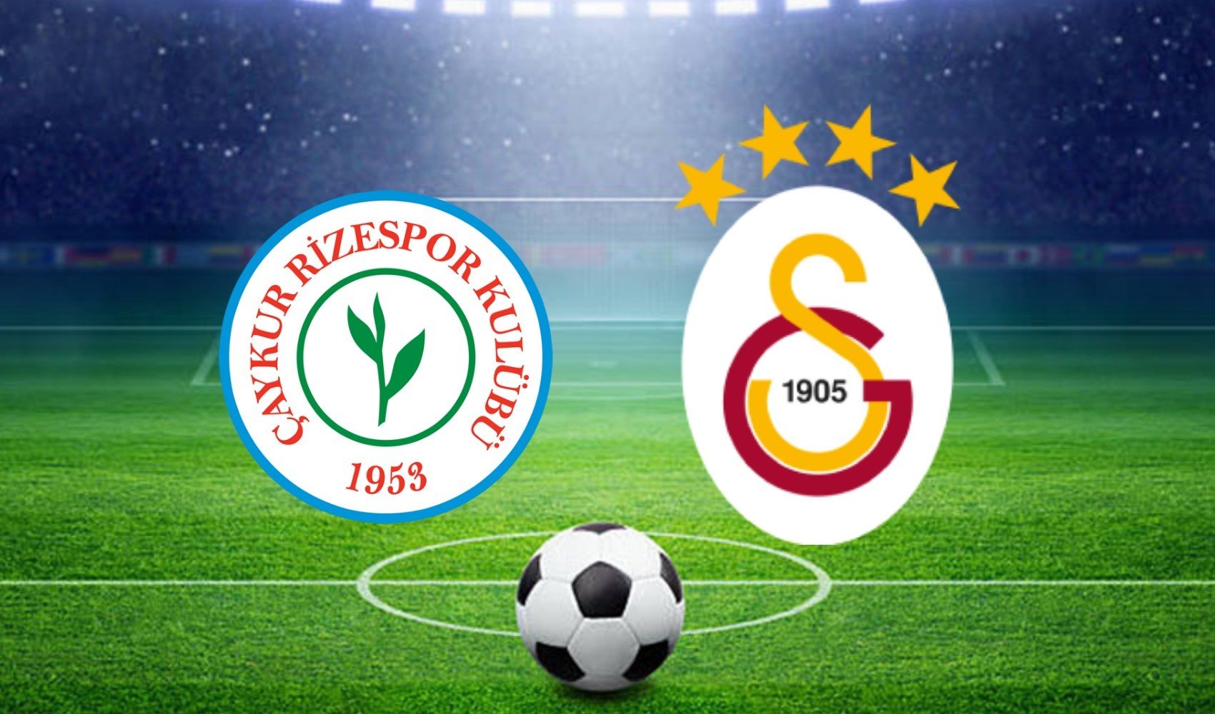 Muhtemel 11'ler belli oldu! Çaykur Rizespor - Galatasaray maçı ne zaman?