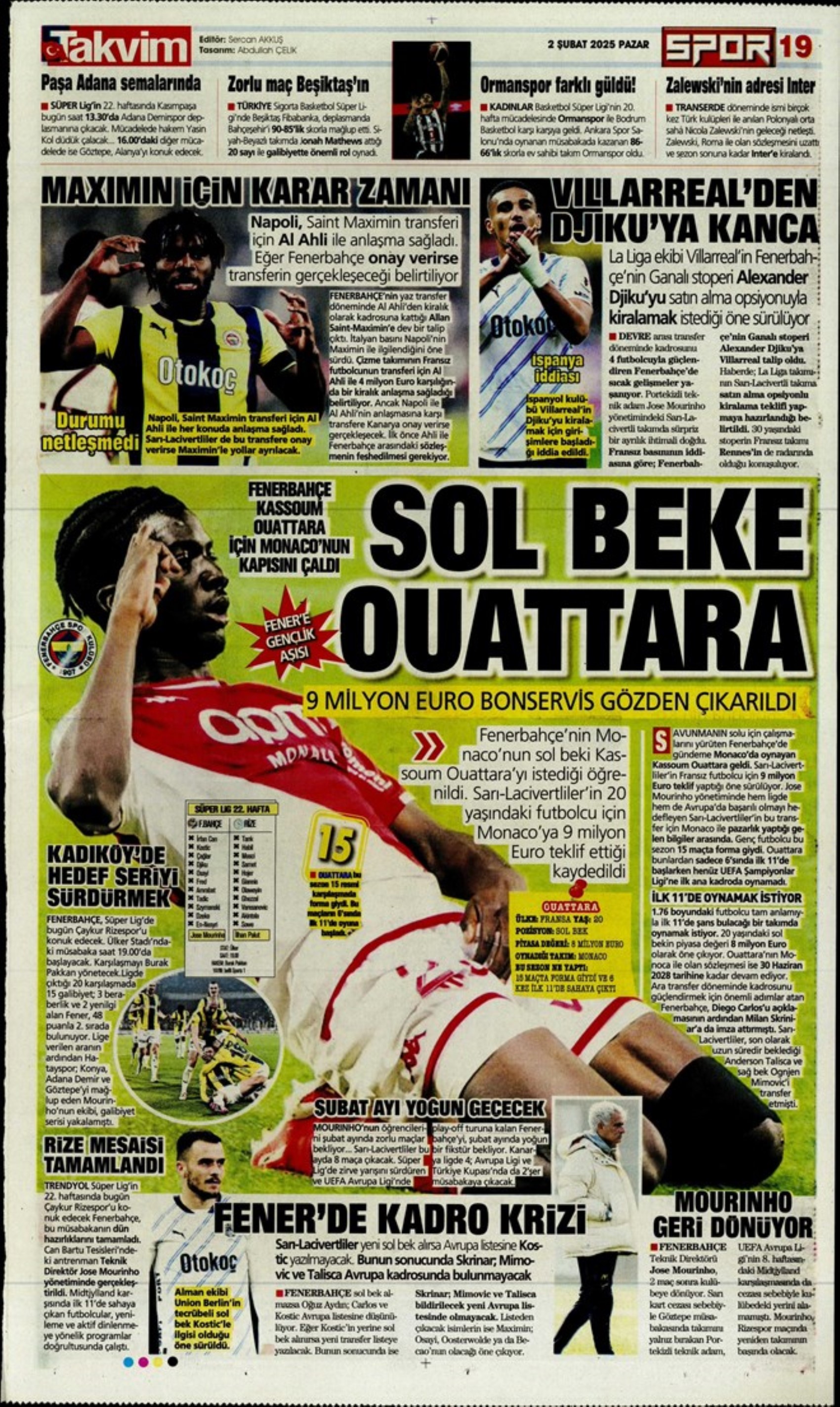 Sporun manşetleri: Fenerbahçe'de hareketli saatler: Maximin 'out' Son 'in'