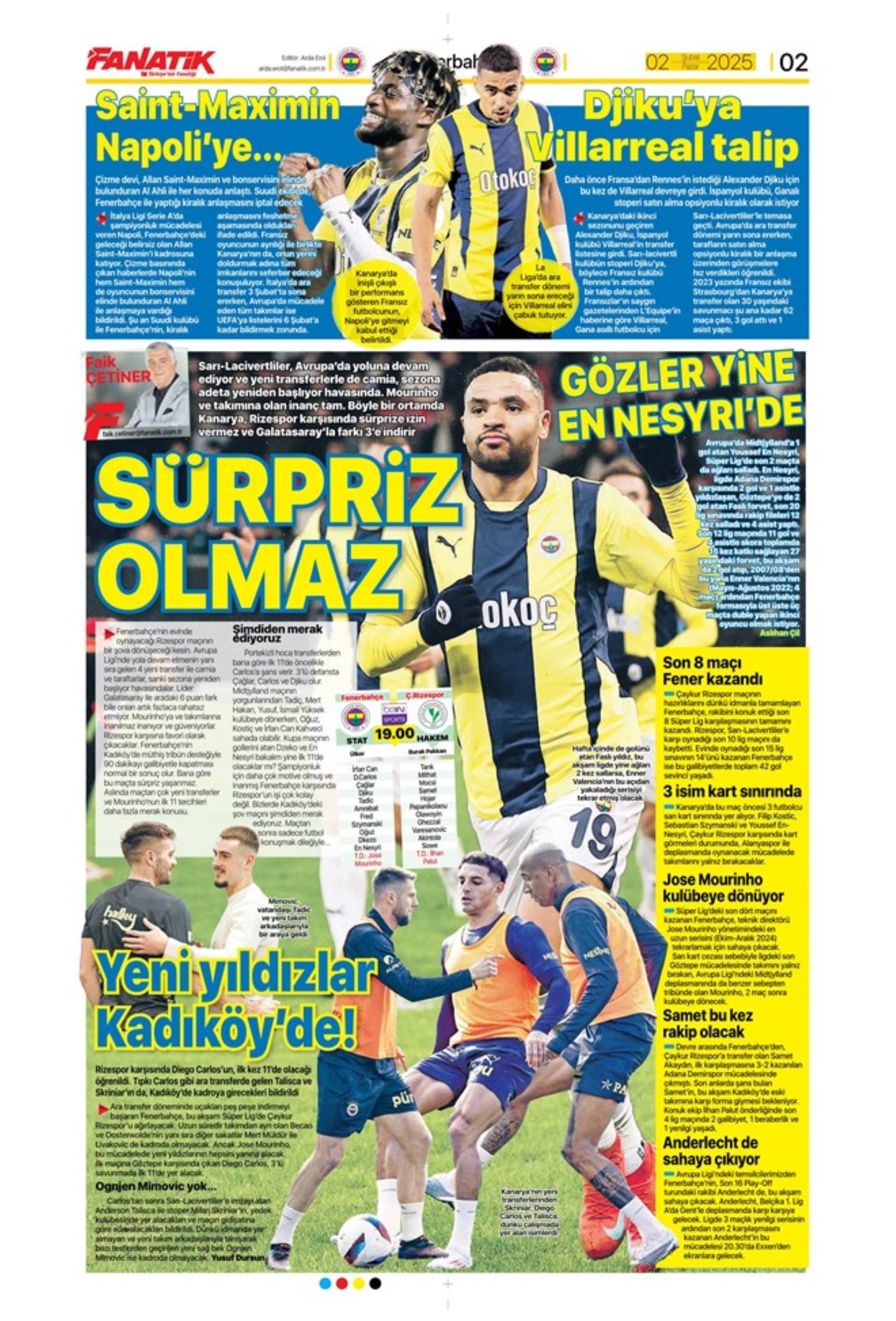 Sporun manşetleri: Fenerbahçe'de hareketli saatler: Maximin 'out' Son 'in'