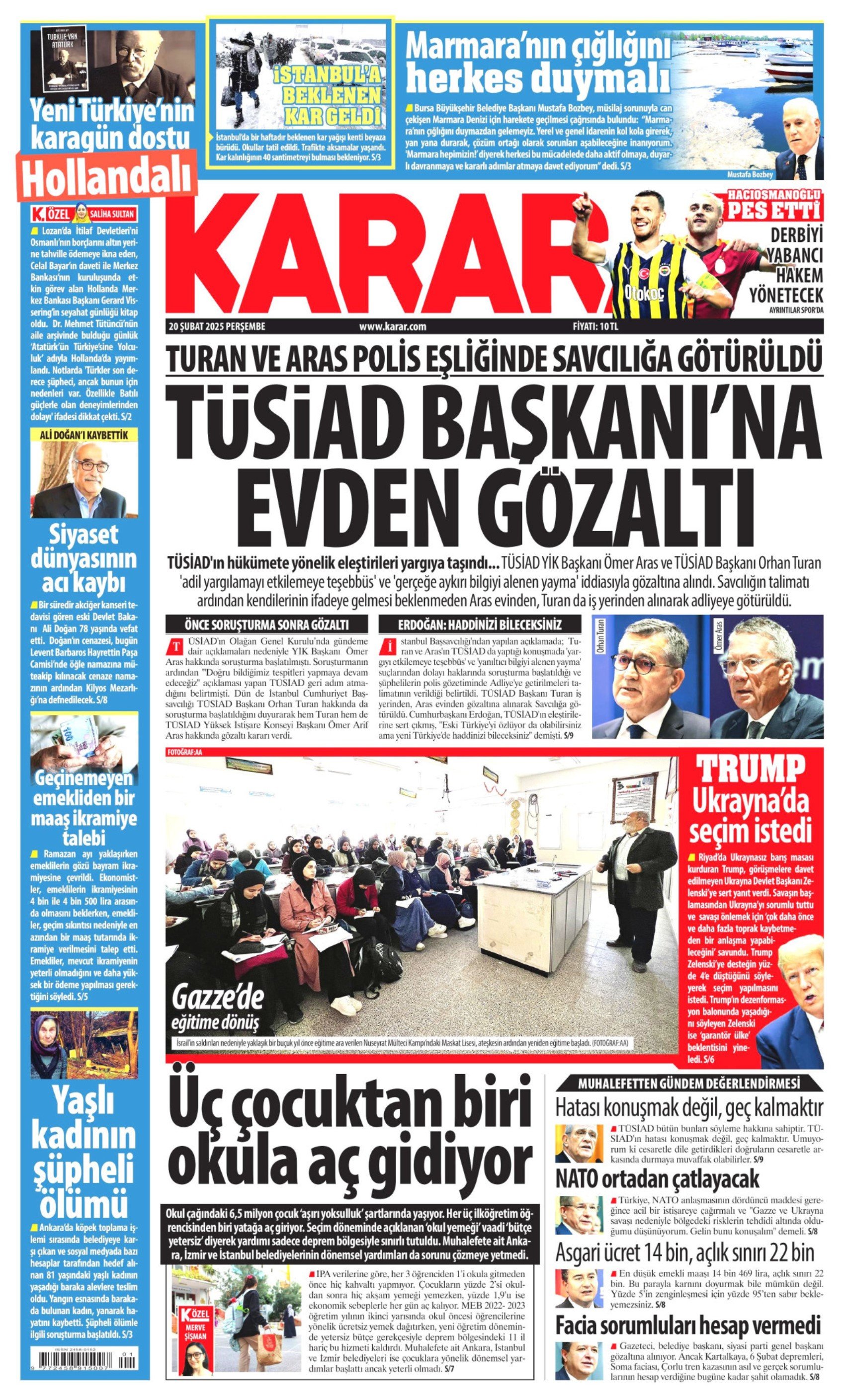 20 Şubat 2025 gazete manşetleri: Gazeteler, TÜSİAD'ın 2 tepe yöneticisinin gözaltına alınmasını nasıl gördü?