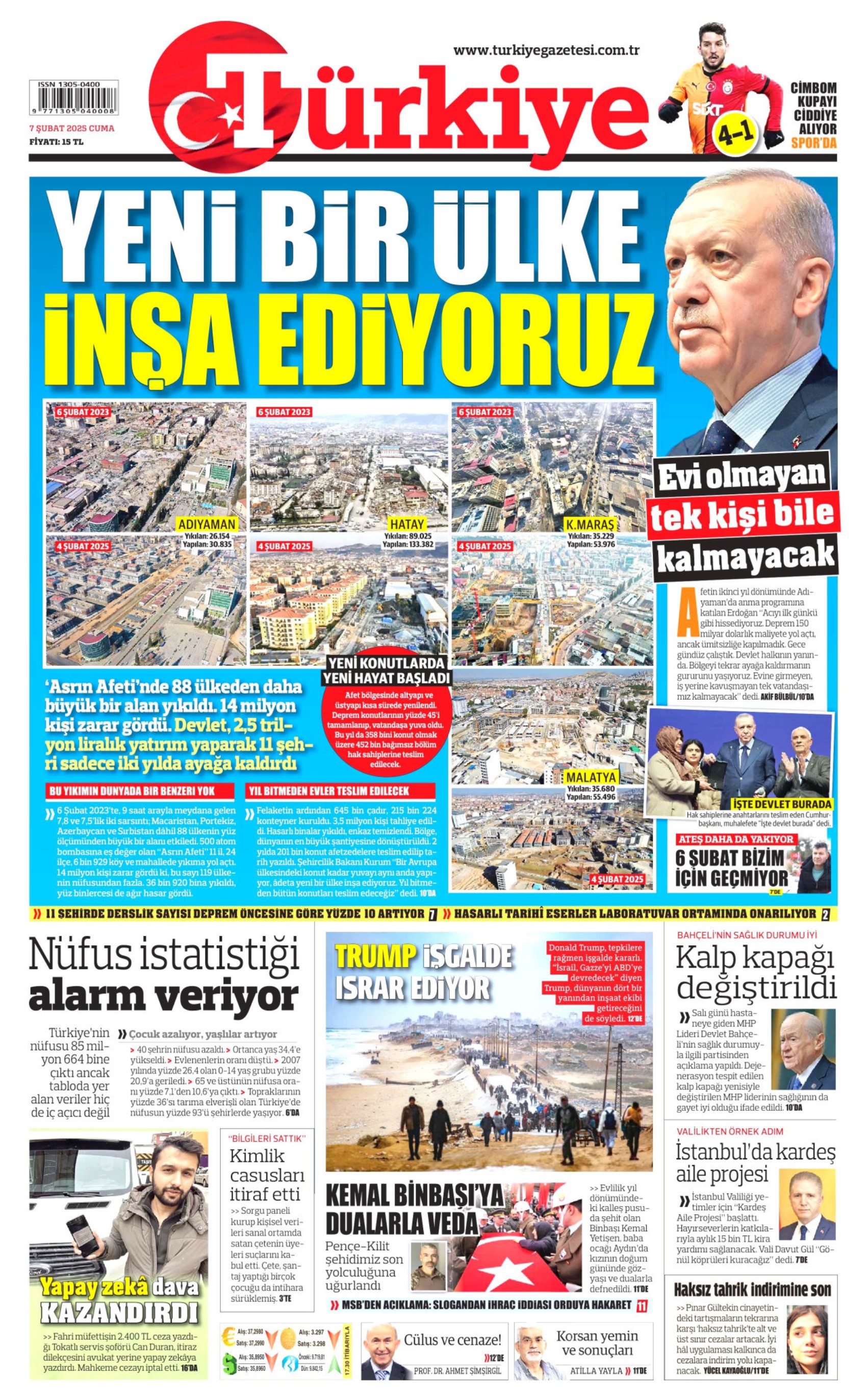 Erdoğan'ın 6 Şubat konuşması gazetelerde: Bizden başkası altından kalkamazdı (7 Şubat 2025 gazete manşetleri)