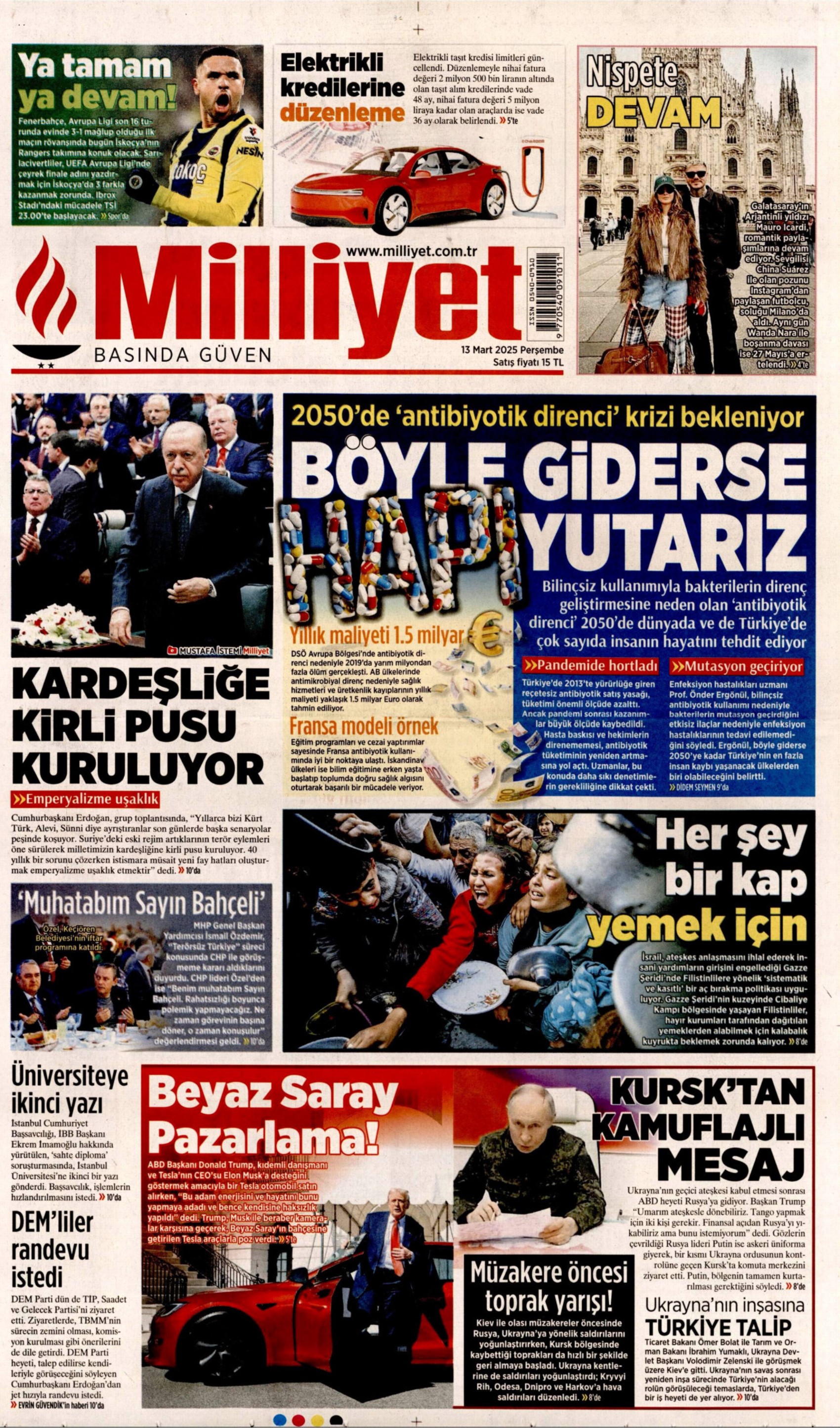 13 Mart 2025 gazete manşetleri: Gazeteler, Erdoğan'ın '3 bin liradan 4 bine çıktı, daha ne olacak' çıkışını nasıl gördü?