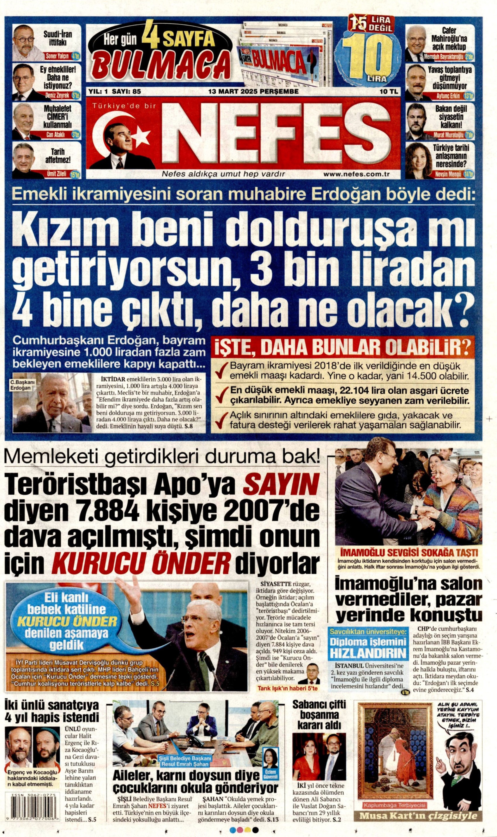 13 Mart 2025 gazete manşetleri: Gazeteler, Erdoğan'ın '3 bin liradan 4 bine çıktı, daha ne olacak' çıkışını nasıl gördü?