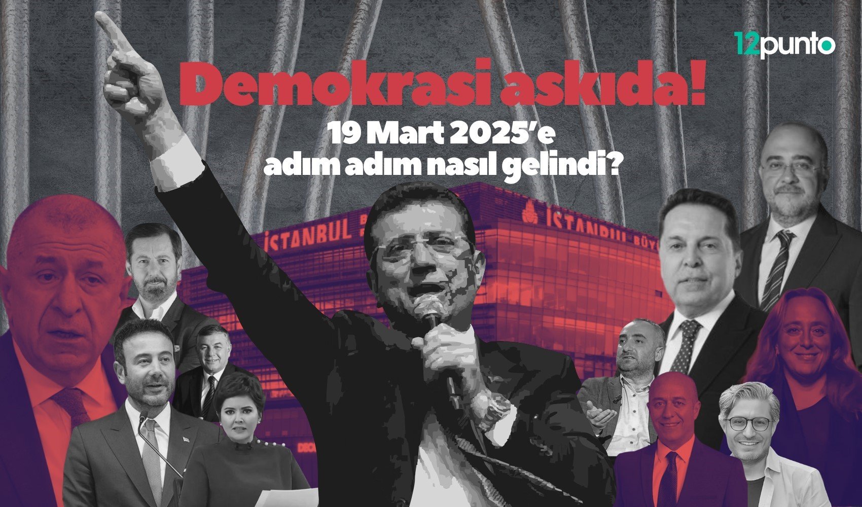 Ekrem İmamoğlu'na gözaltı! 19 Mart’a adım adım nasıl gelindi?