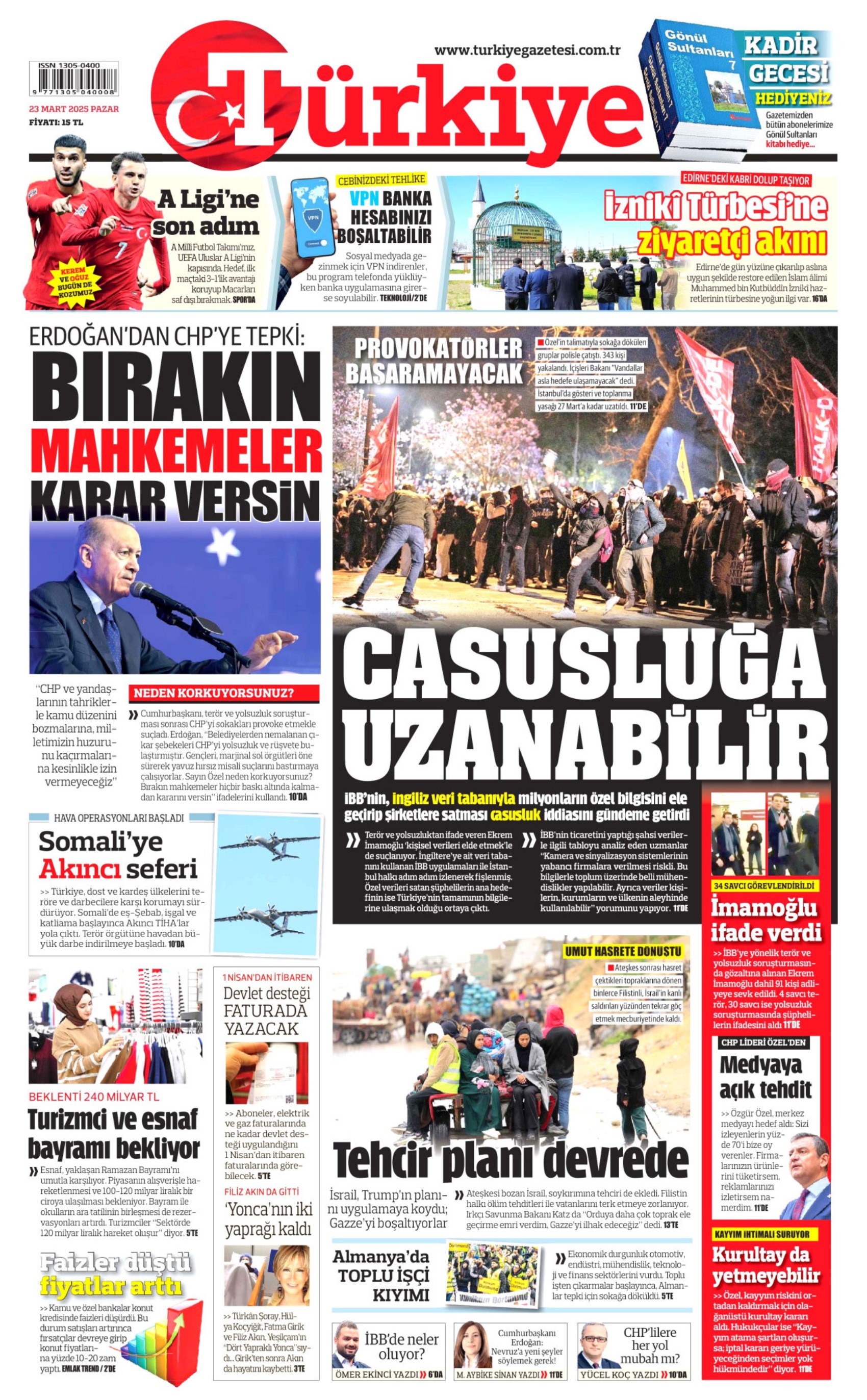 23 Mart 2025 gazete manşetleri: Gazeteler, İmamoğlu'nun emniyetteki ifadesini nasıl gördü?