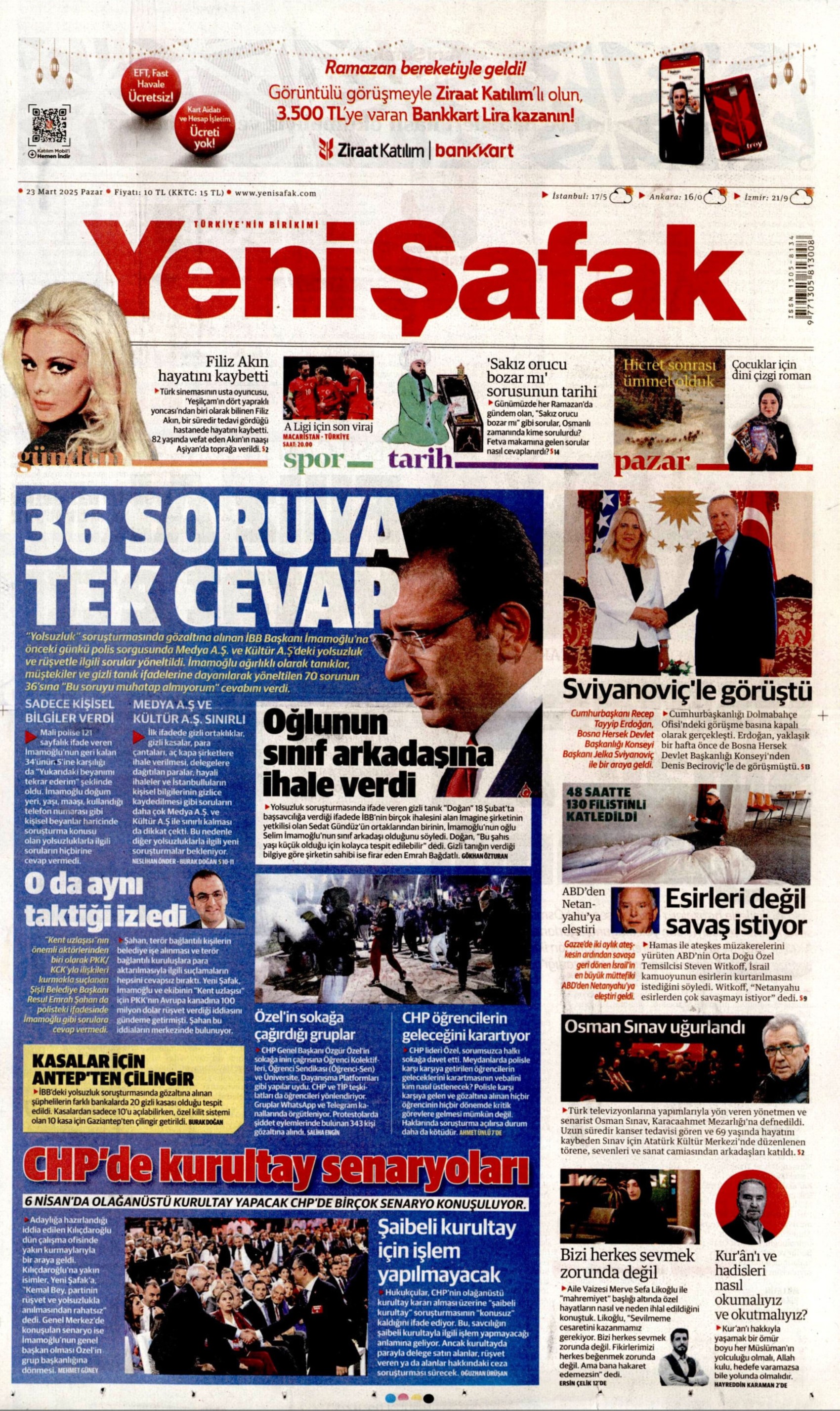 23 Mart 2025 gazete manşetleri: Gazeteler, İmamoğlu'nun emniyetteki ifadesini nasıl gördü?