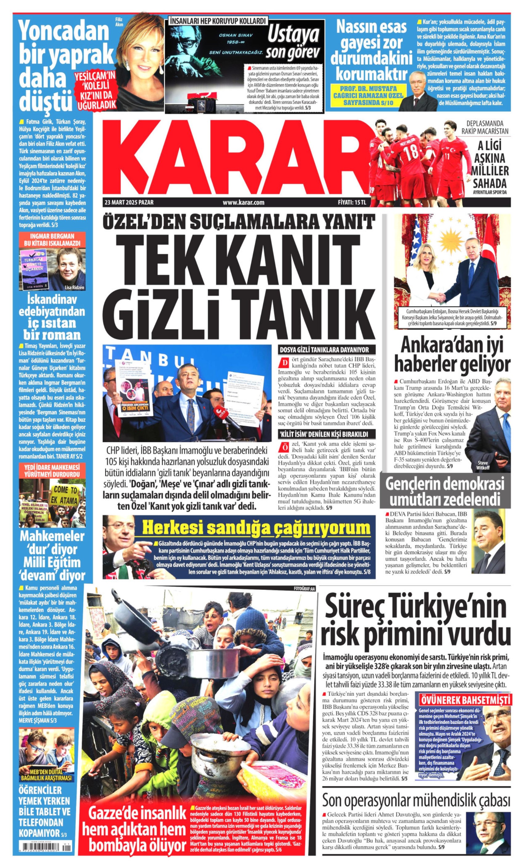 23 Mart 2025 gazete manşetleri: Gazeteler, İmamoğlu'nun emniyetteki ifadesini nasıl gördü?