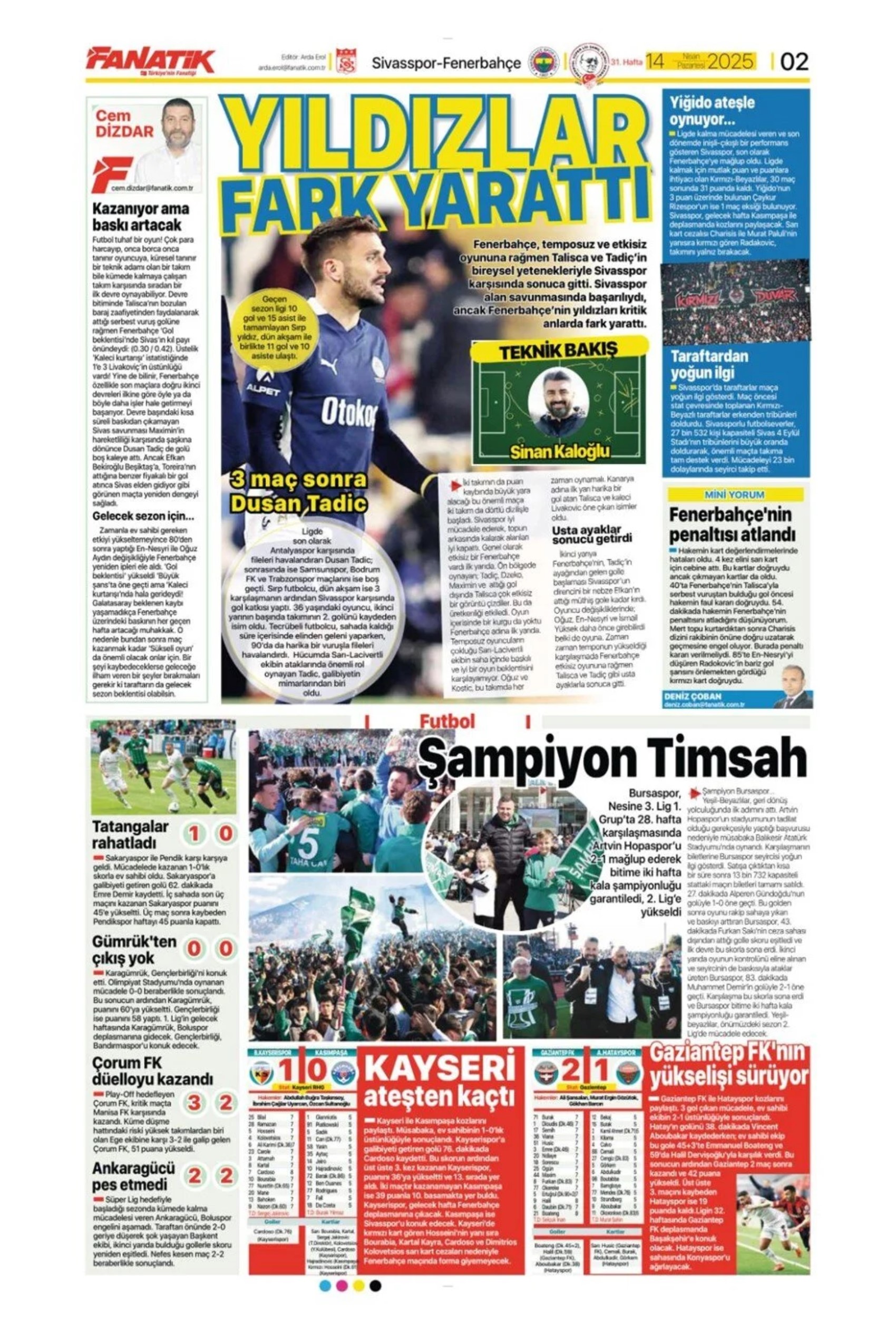 Sporda günün manşetleri: Fenerbahçe vazgeçmiyor
