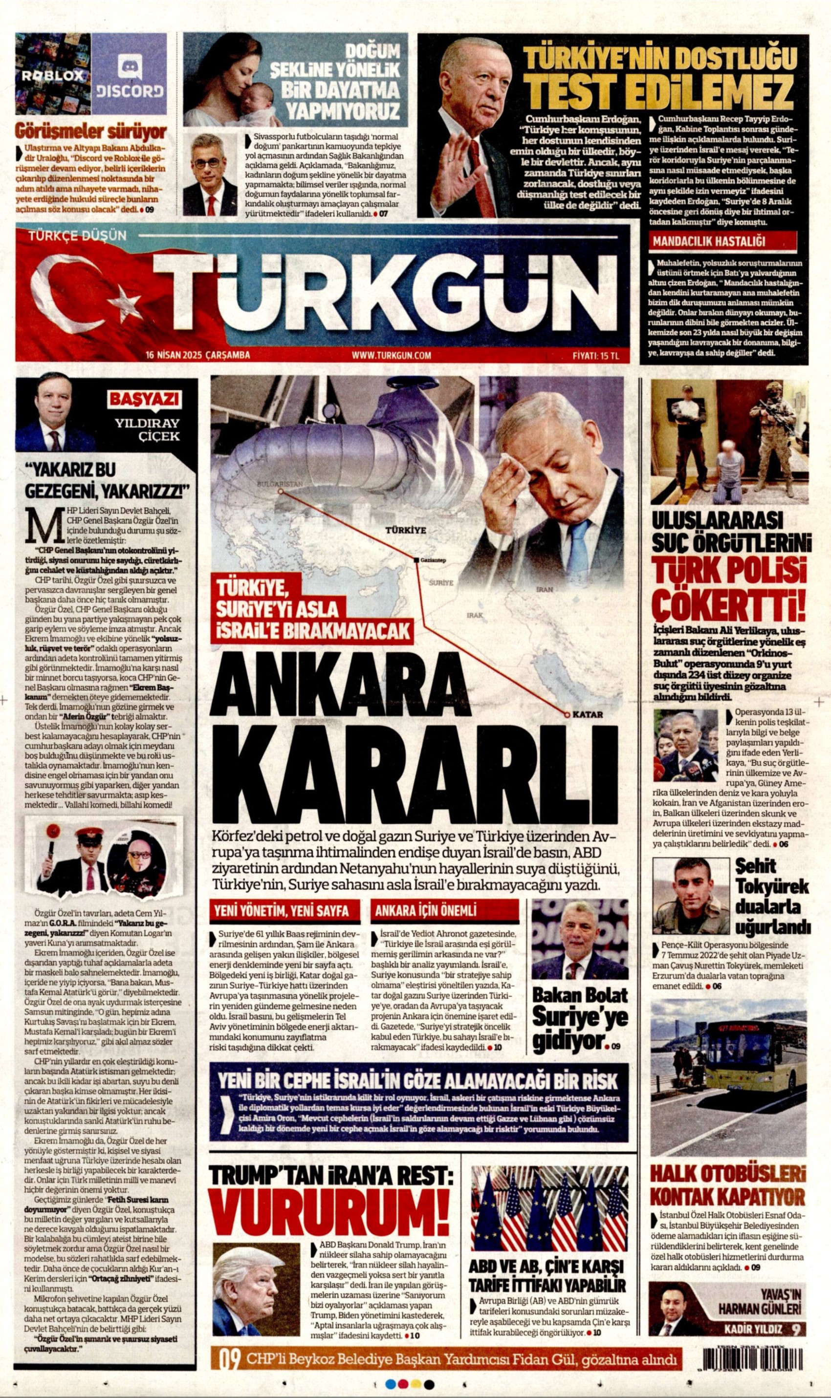 16 Nisan 2025 gazete manşetleri: Gazeteler, CHP lideri Özel ve Cumhurbaşkanı Erdoğan'ın açıklamalarını nasıl gördü?