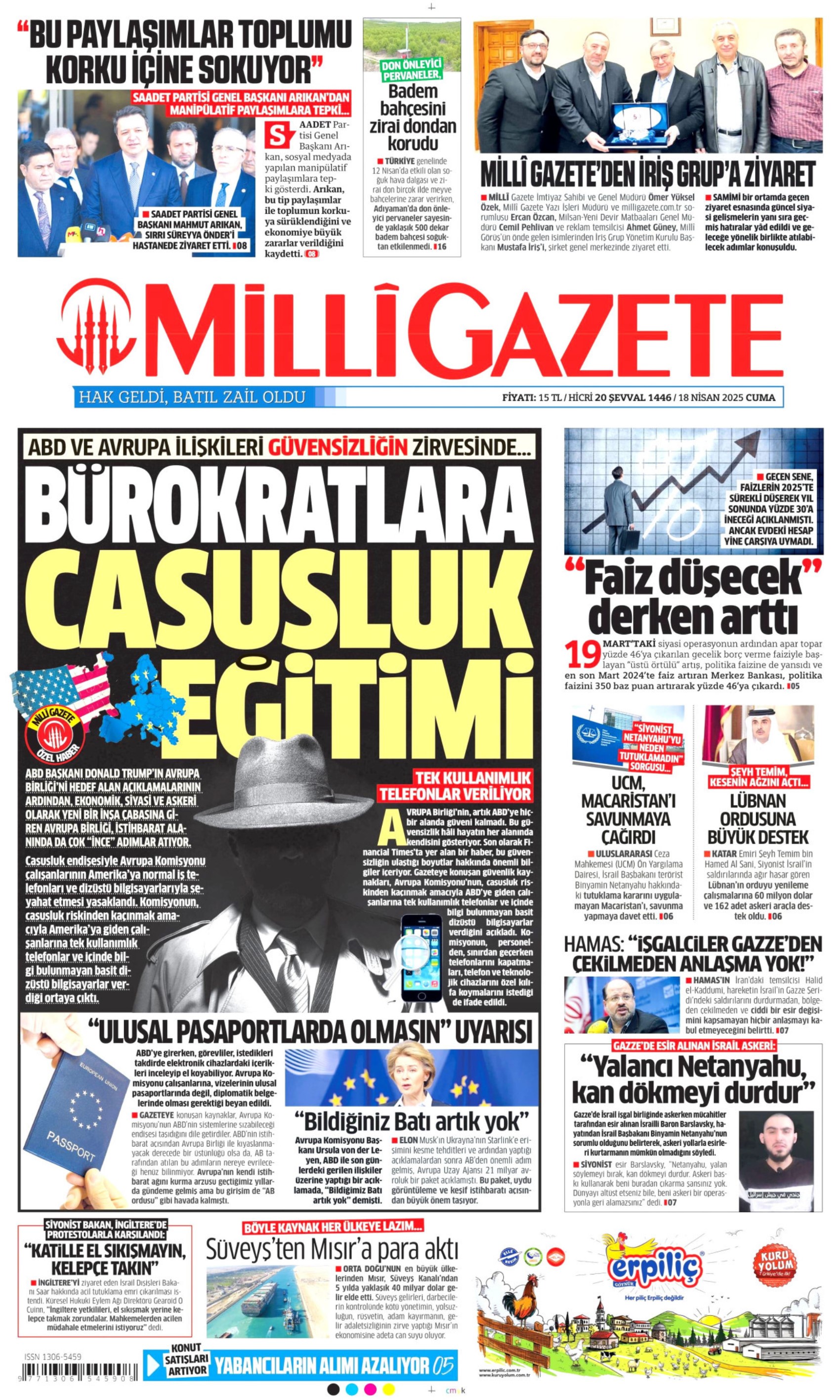 18 Nisan 2025 gazete manşetleri: Piyasalardaki İmamoğlu etkisi beklenenden daha fazla çıktı!
