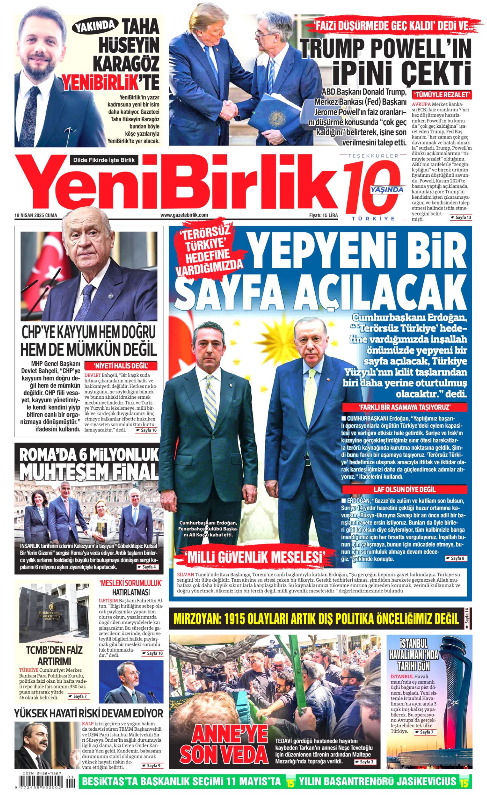 18 Nisan 2025 gazete manşetleri: Piyasalardaki İmamoğlu etkisi beklenenden daha fazla çıktı!