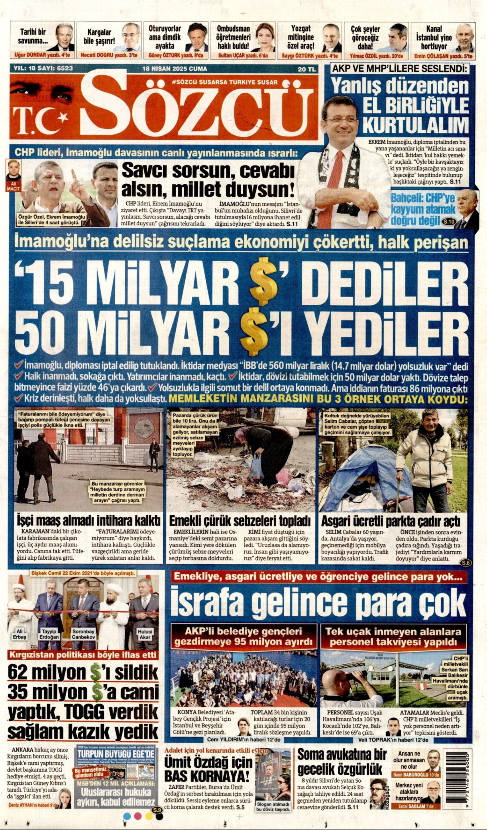 18 Nisan 2025 gazete manşetleri: Piyasalardaki İmamoğlu etkisi beklenenden daha fazla çıktı!