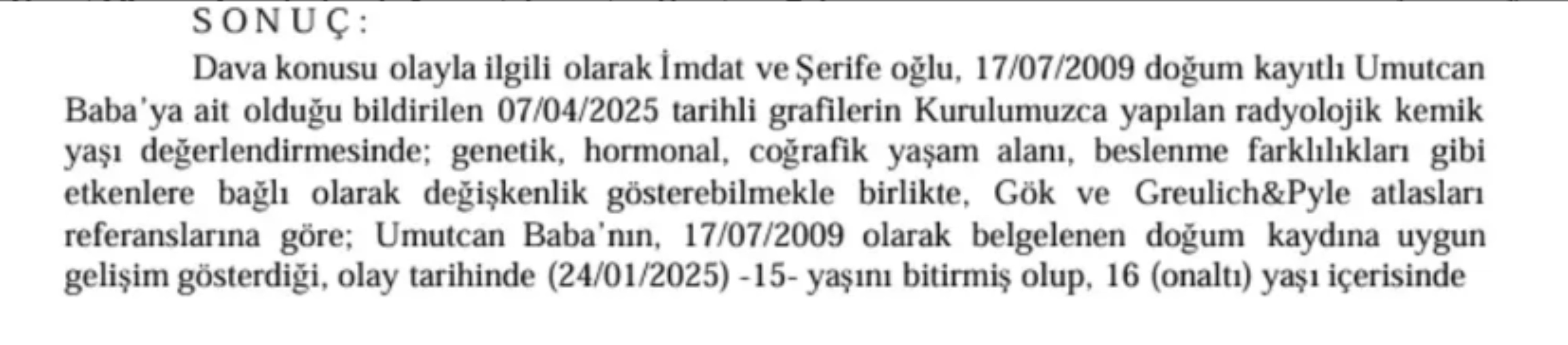 Ahmet Minguzzi'nin katili Umutcan Baba'nın kemik yaşı tespit edildi
