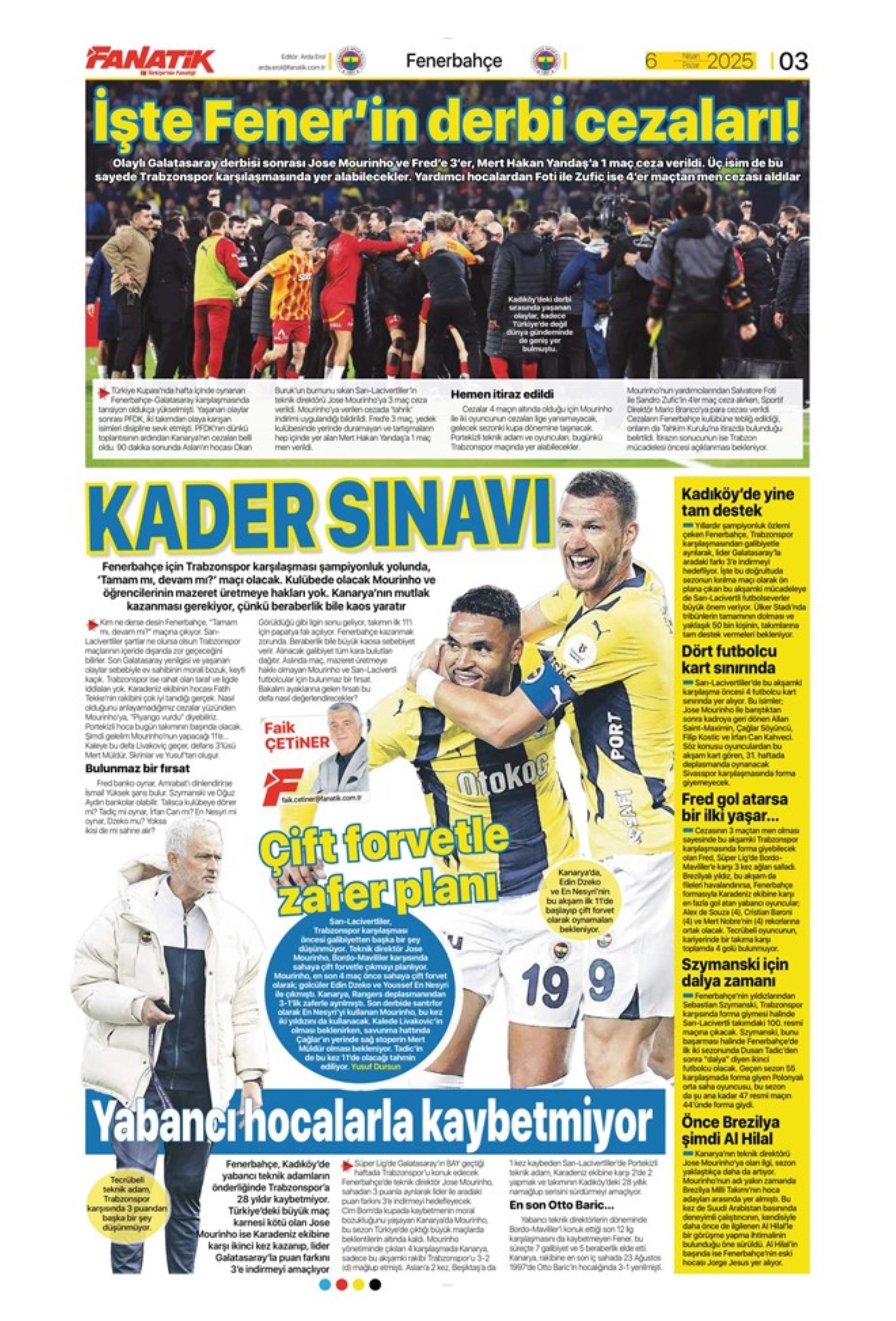 Sporda günün manşetleri: Süper Lig'de kritik randevu! Tamam mı devam mı maçı