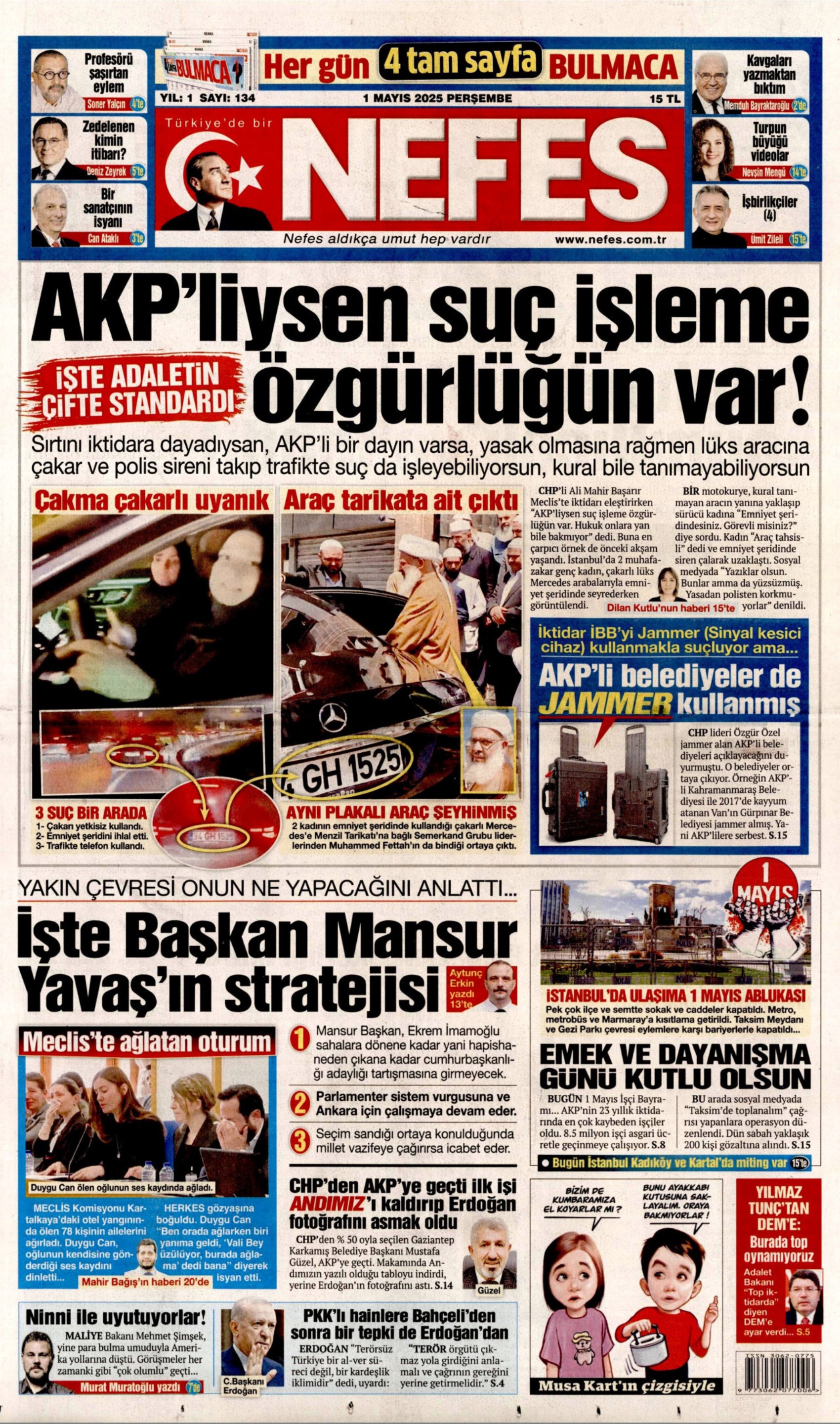 1 Mayıs 2025 gazete manşetleri: ‘AKP’liysen suç işleme özgürlüğün var!’