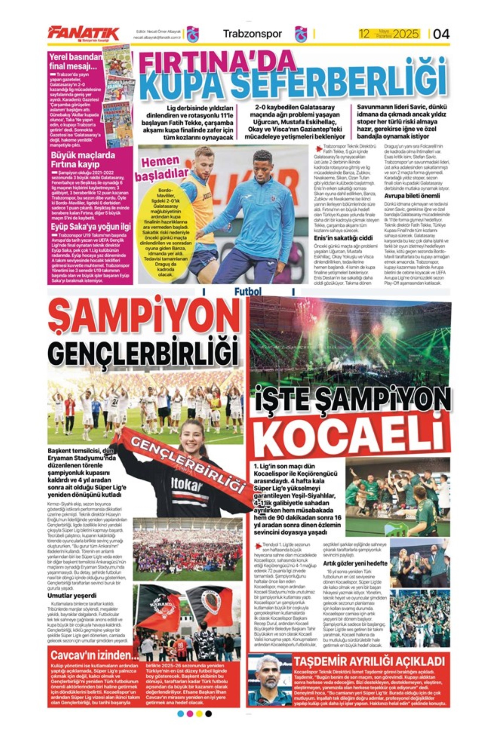 Sporda günün manşetleri: Fenerbahçe'nin yeni golcüsü belli oluyor