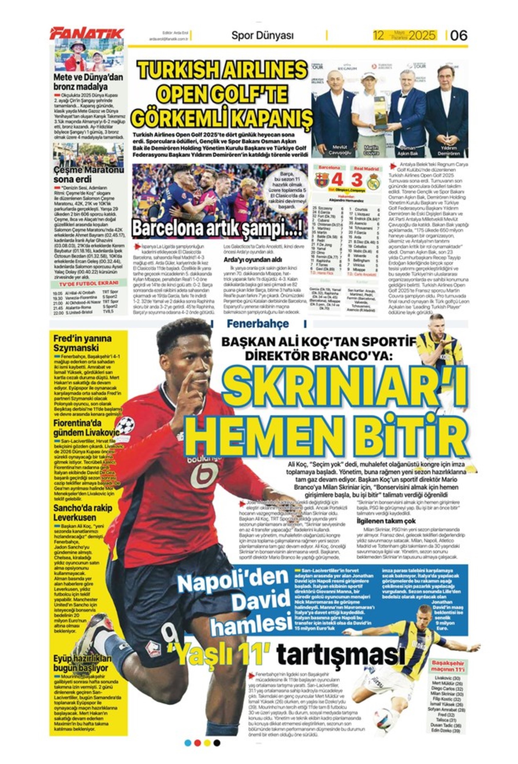 Sporda günün manşetleri: Fenerbahçe'nin yeni golcüsü belli oluyor
