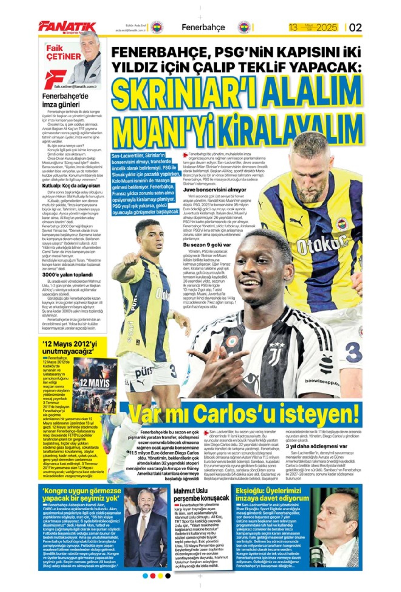 Sporda günün manşetleri: Galatasaray, Napoli ile Osimhen transferi konusunda anlaştı, Fenerbahçe'de gözler PSG'de!