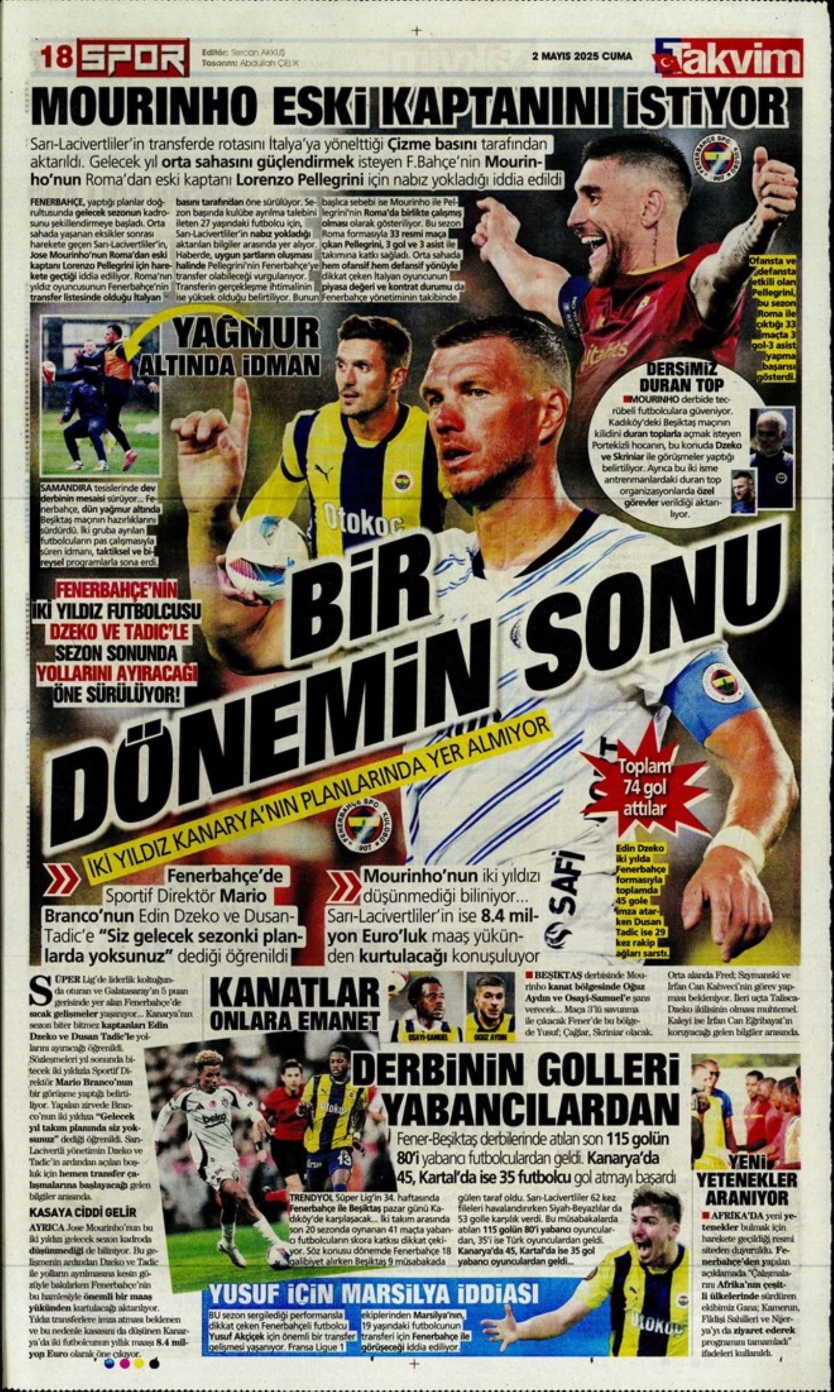 Sporda günün manşetleri... Fenerbahçe'de forvet için iki seçenek var: Aslan City