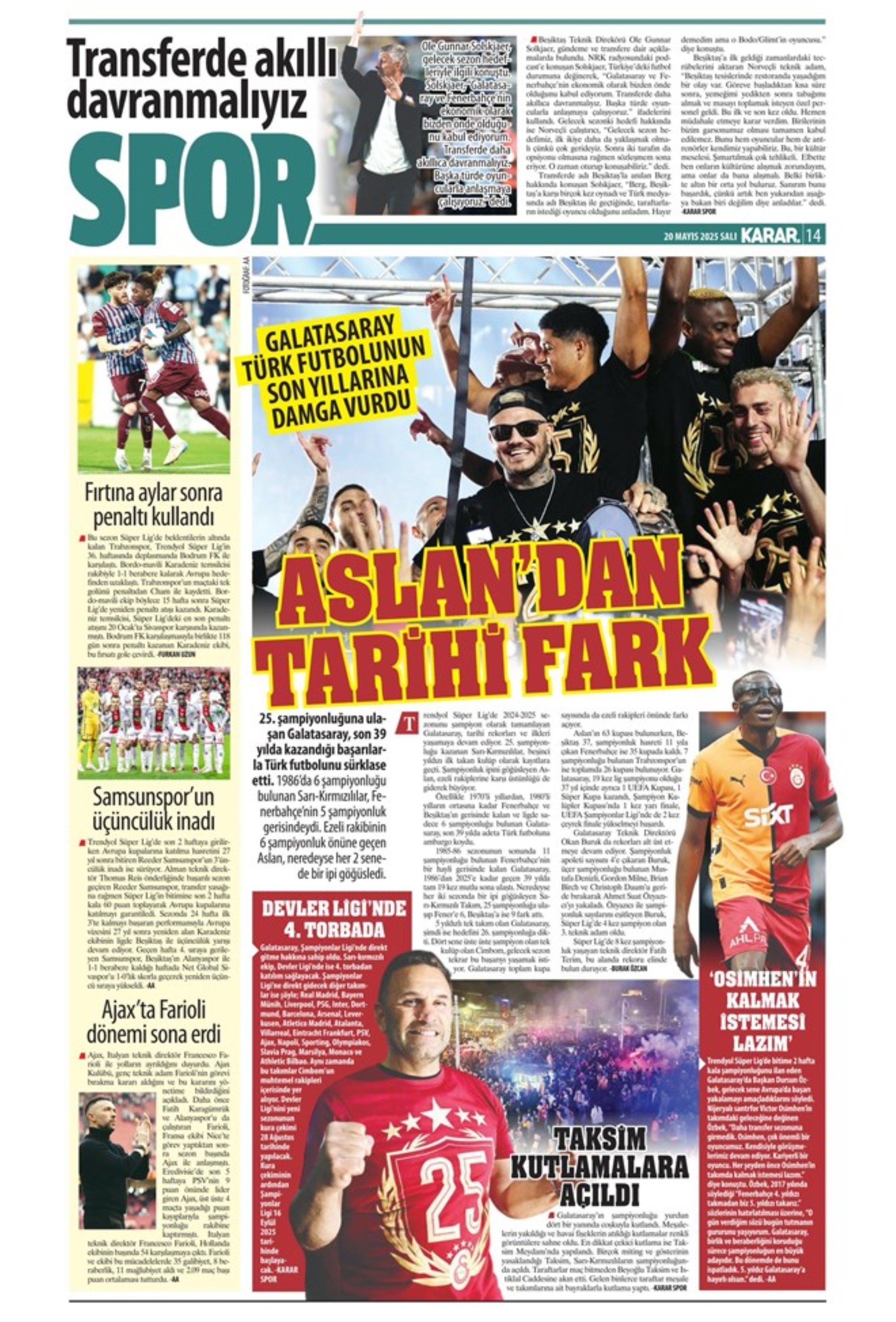 Tüm tuşlara basıldı: Galatasaray'da şampiyonluğun hediyesi Osimhen!