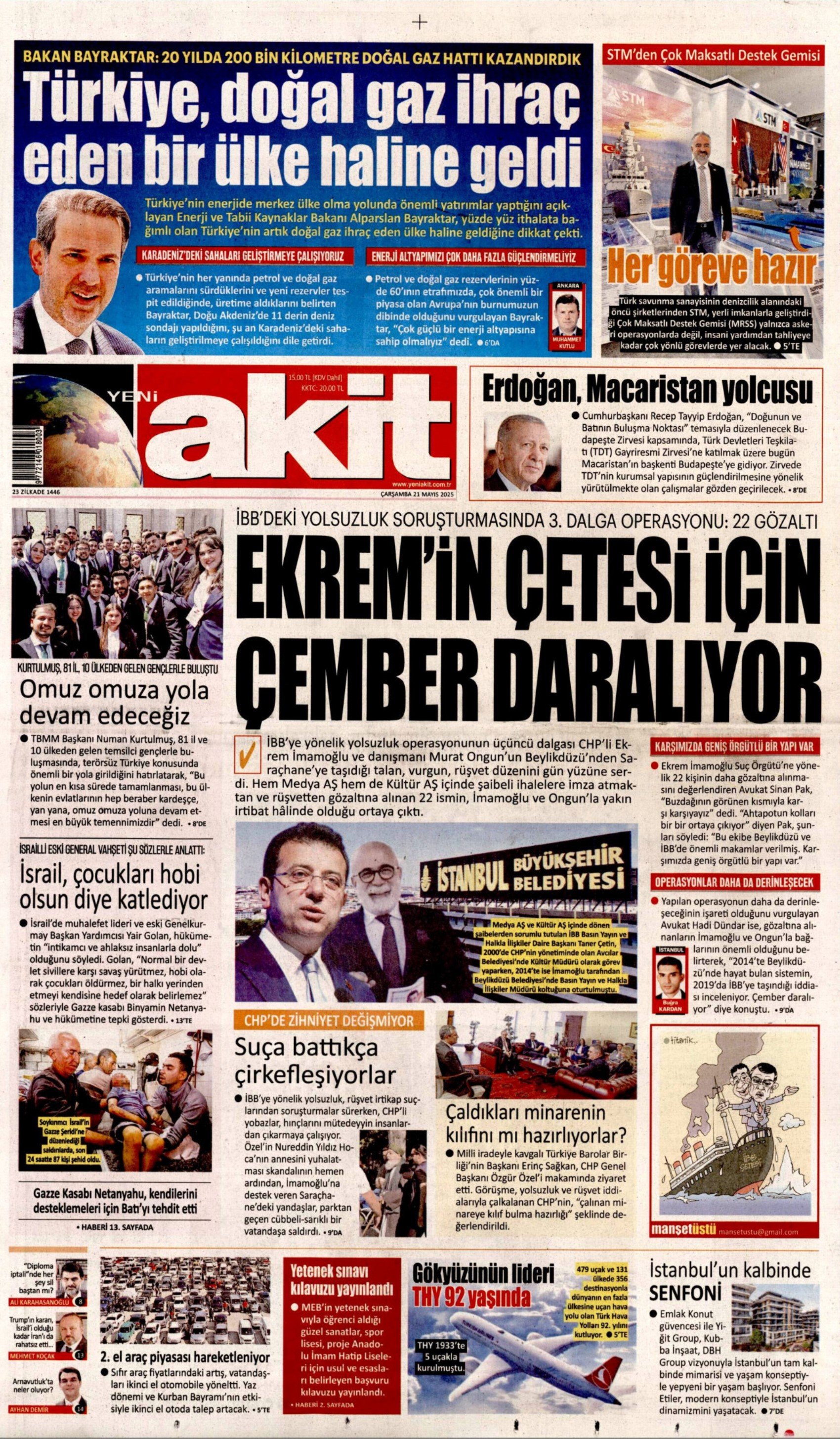 21 Mayıs 2025 gazete manşetleri: Gazeteler, İBB'ye yönelik 3. dalga operasyonunu nasıl gördü?