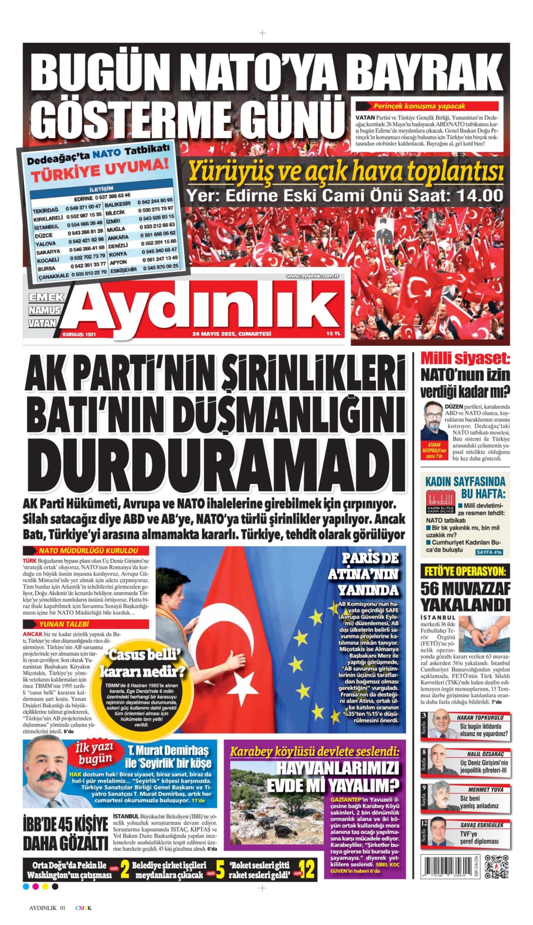 24 Mayıs 2025 gazete manşetleri: Operasyonlar İBB’ye faturası ekonomiye