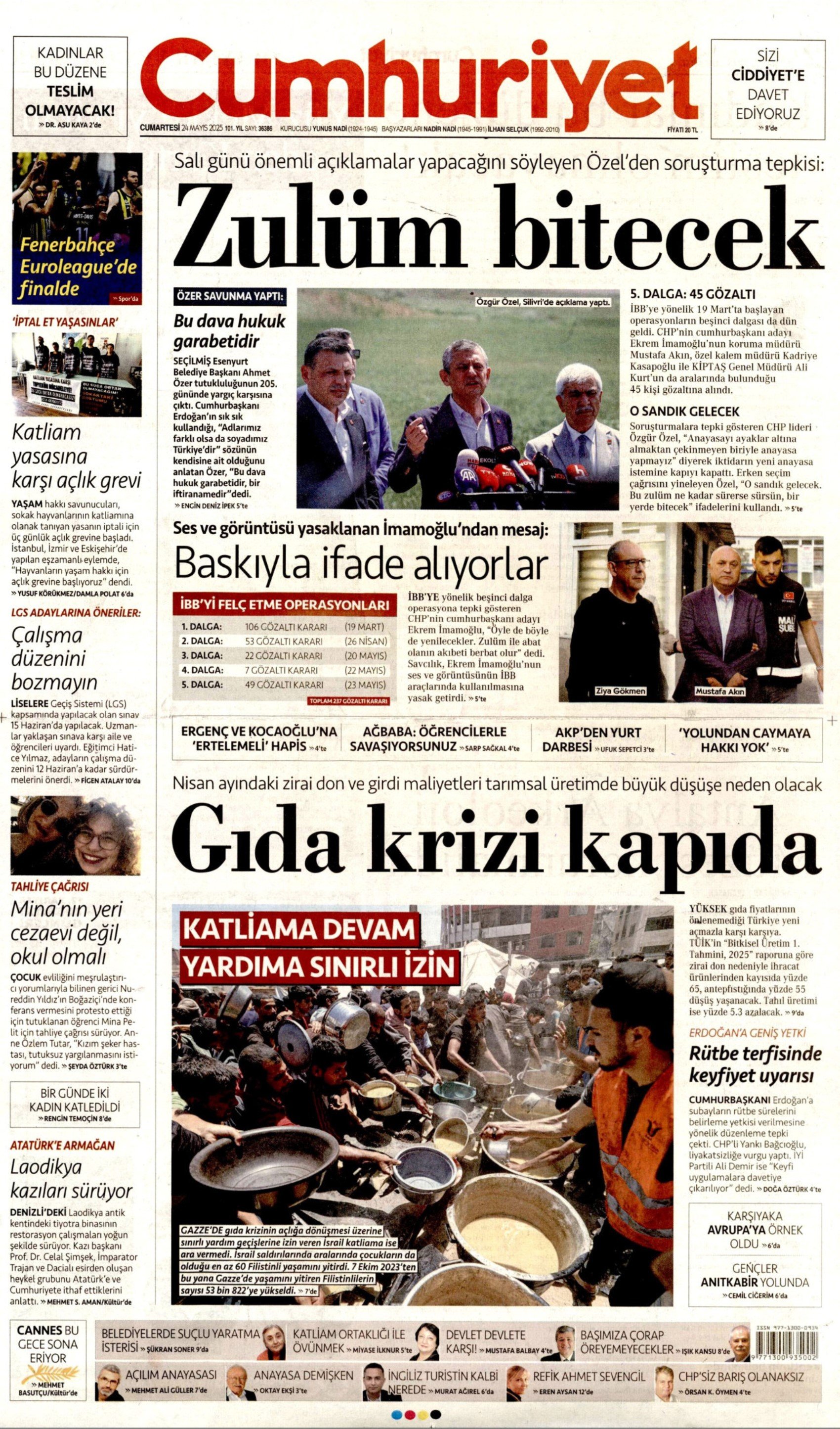 24 Mayıs 2025 gazete manşetleri: Operasyonlar İBB’ye faturası ekonomiye