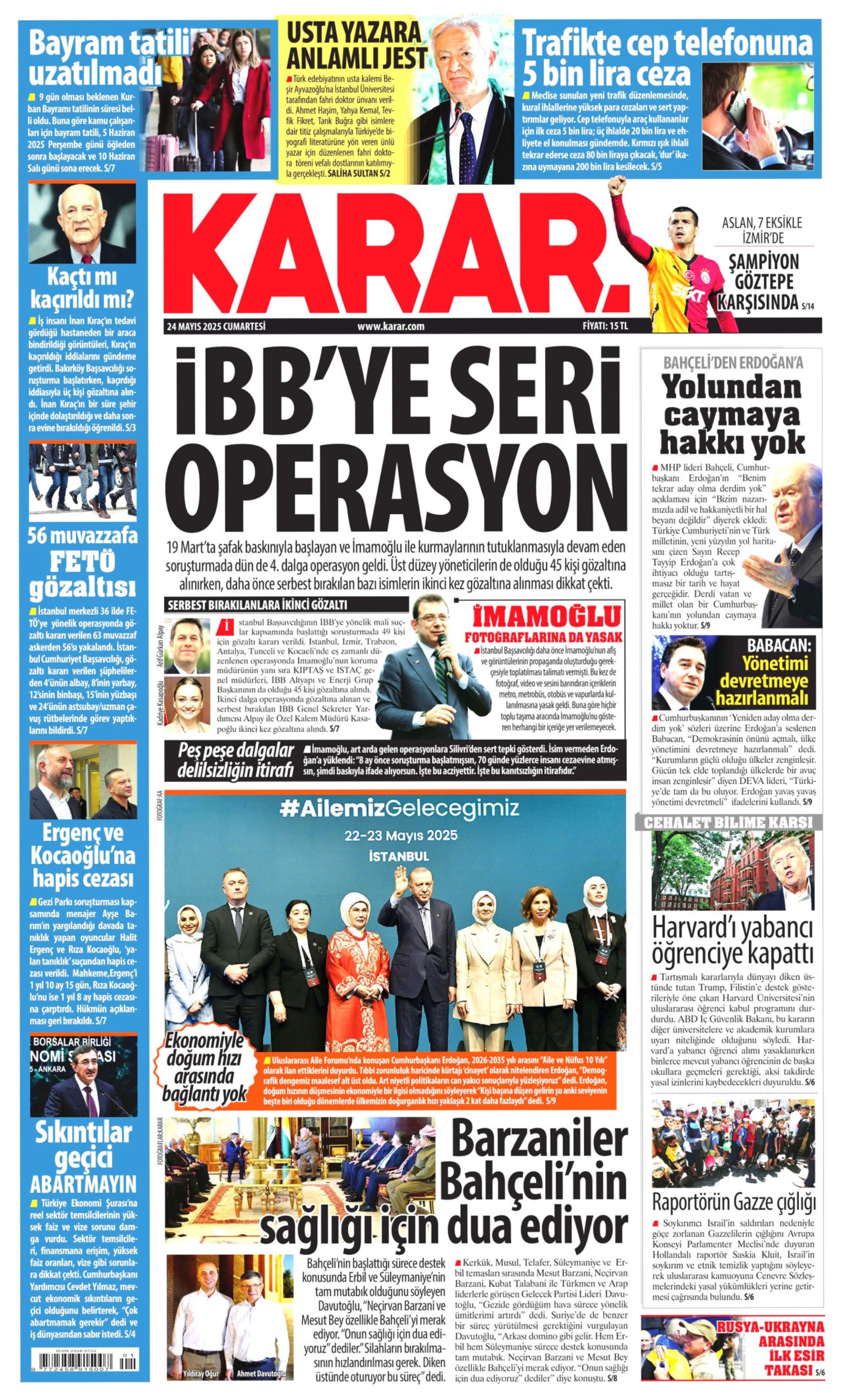 24 Mayıs 2025 gazete manşetleri: Operasyonlar İBB’ye faturası ekonomiye