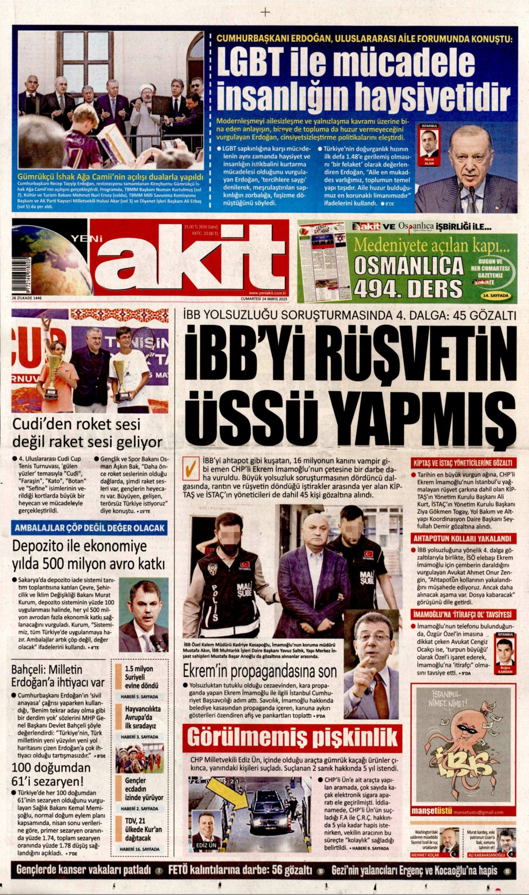 24 Mayıs 2025 gazete manşetleri: Operasyonlar İBB’ye faturası ekonomiye