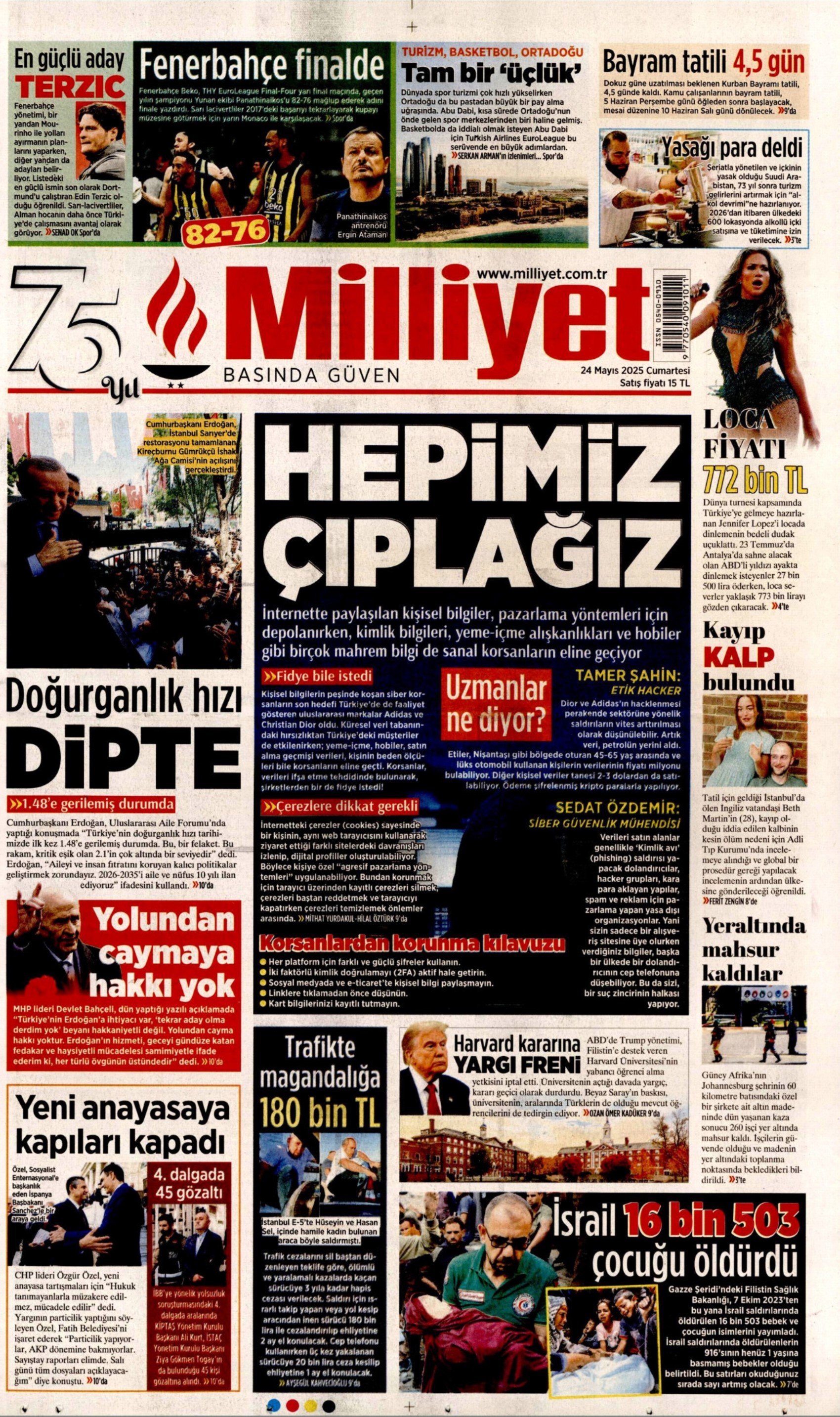 24 Mayıs 2025 gazete manşetleri: Operasyonlar İBB’ye faturası ekonomiye