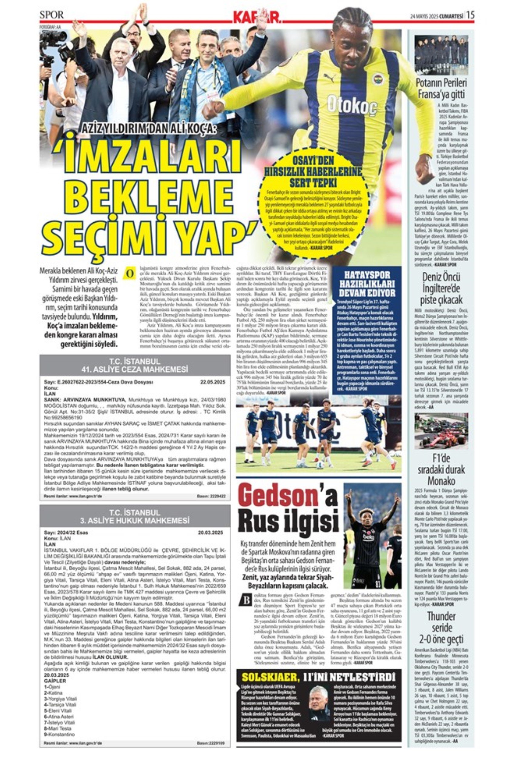 Sporda günün manşetleri: Aziz Yıldırım- Ali Koç zirvesinden öne çıkanlar! Adaylık bilmecesi