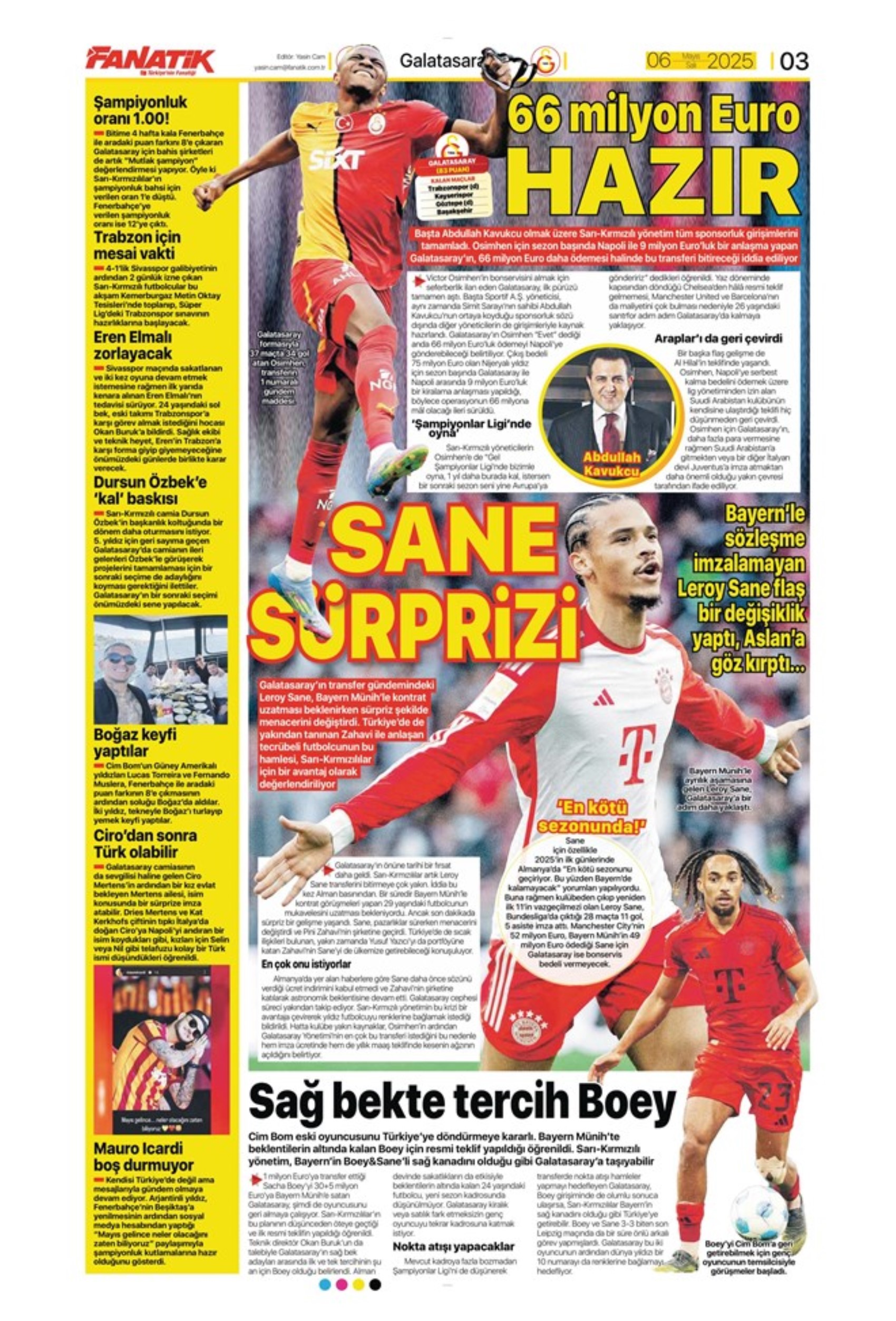 Sporda günün manşetleri: Galatasaray'da üçlü transfer harekatı! Tarihi hamleye hazırlanıyorlar
