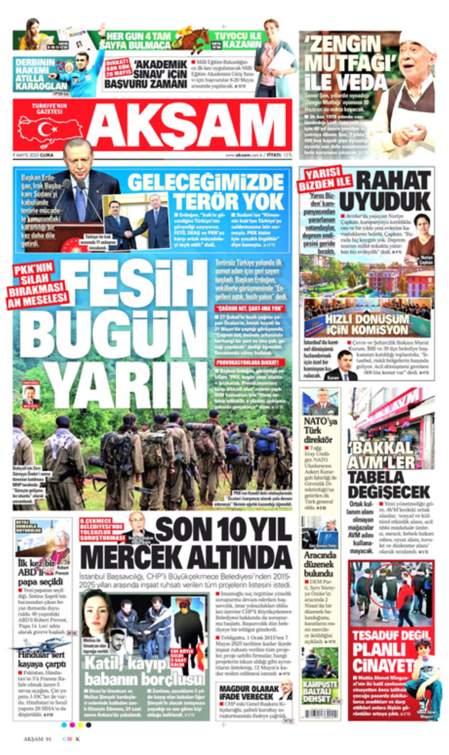 9 Mayıs 2025 gazete manşetleri: PKK silahları bırakacak! Umut mu, soru işareti mi?
