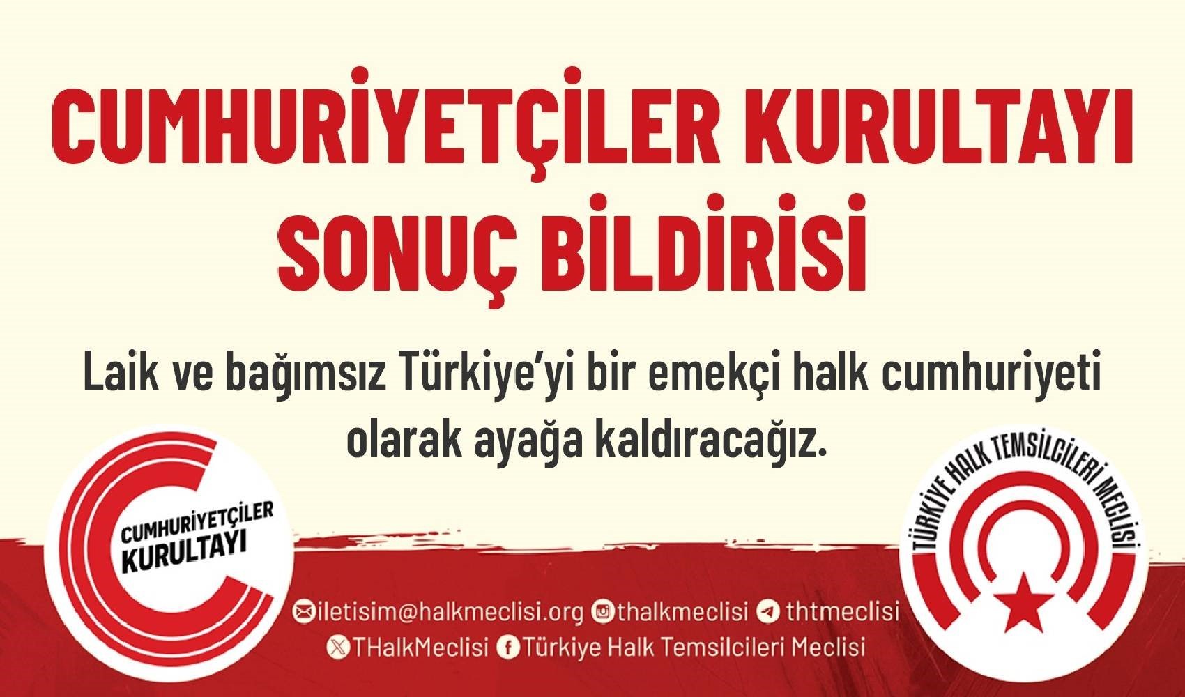 Laik ve bağımsız Türkiye için birleşme çağrısı: Cumhuriyetçiler Kurultayı yola koyuldu