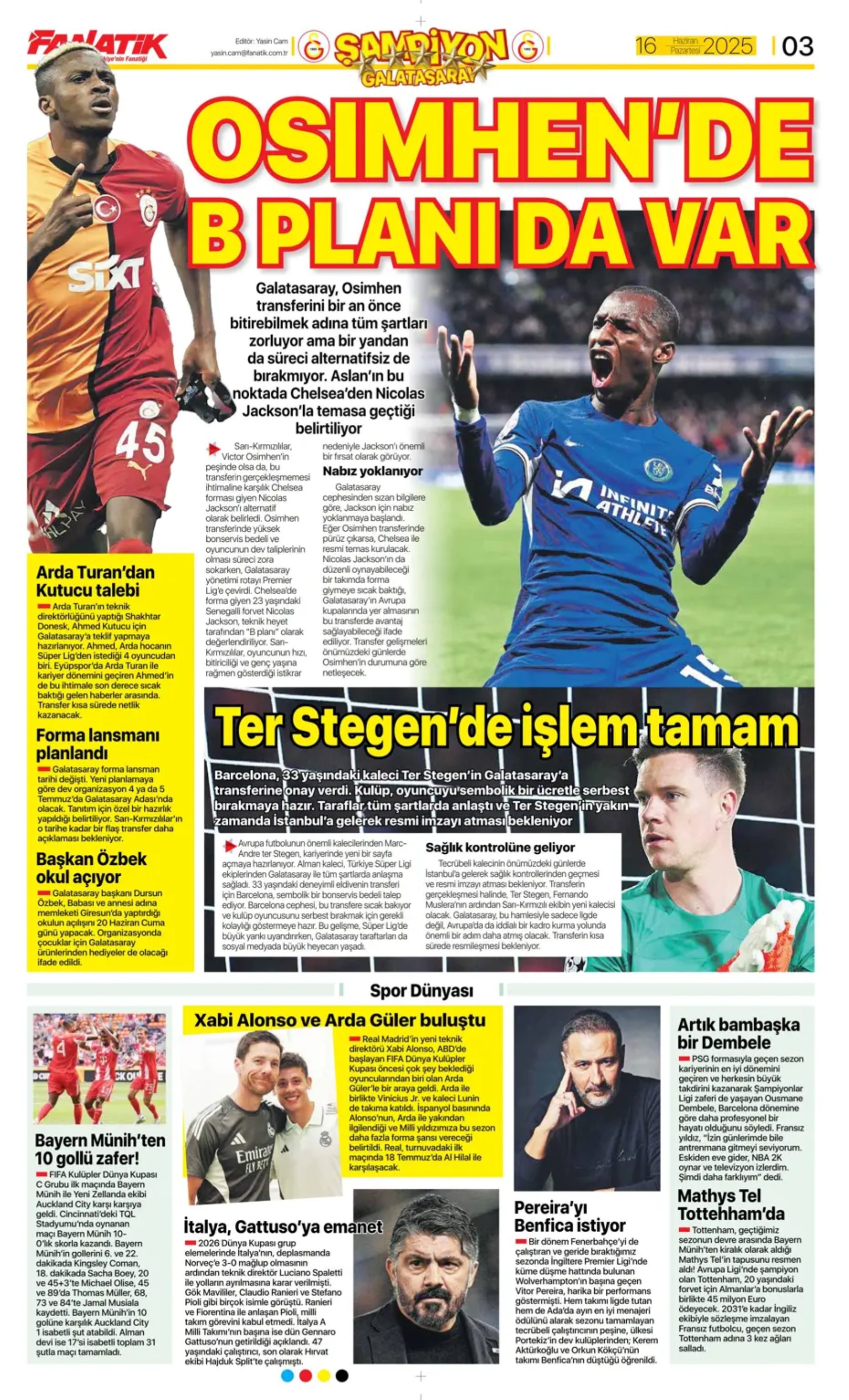 Sporda günün manşetleri: Galatasaray Osimhen'in alternatifini buldu
