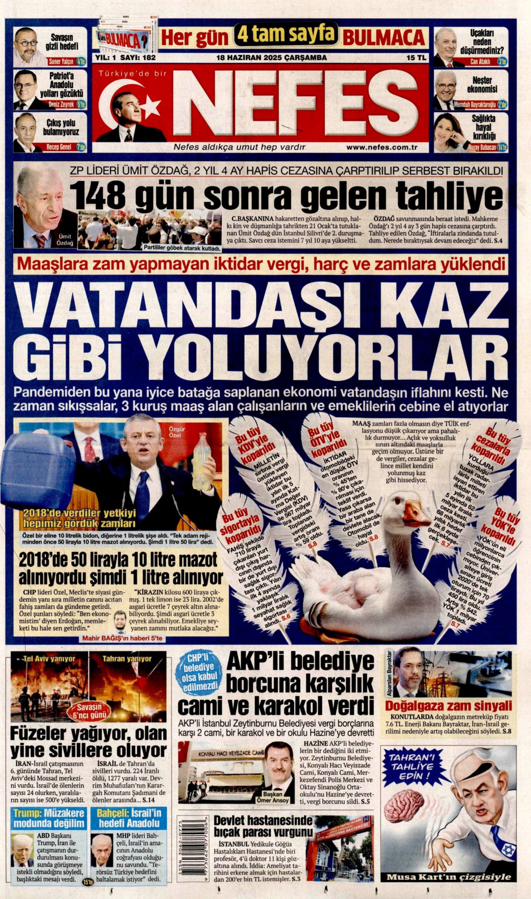 18 Haziran 2025 gazete manşetleri: Gazeteler, Ümit Özdağ'ın tahliyesini nasıl gördü?