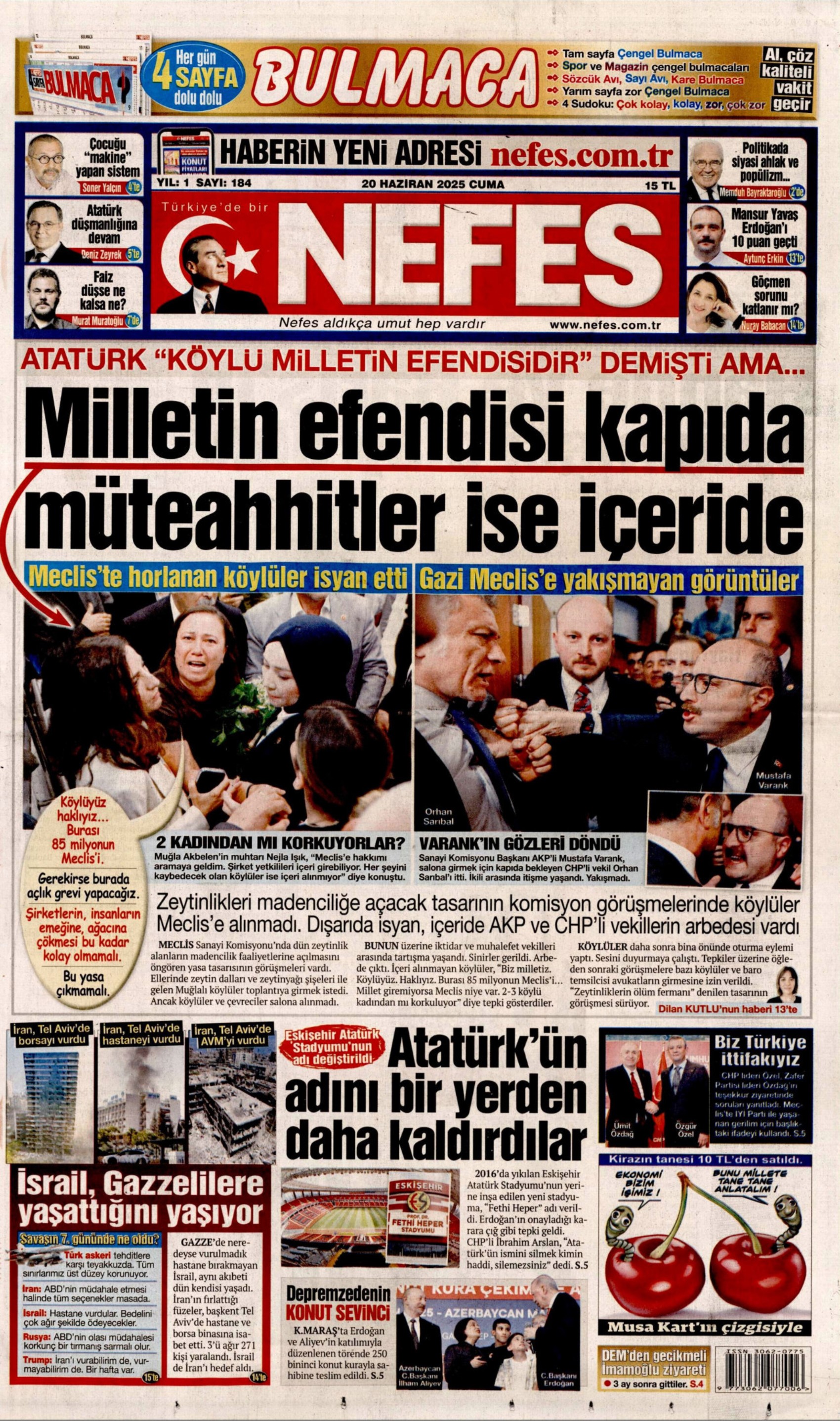 20 Haziran 2025 gazete manşetleri: Meclis'te zeytin kavgası