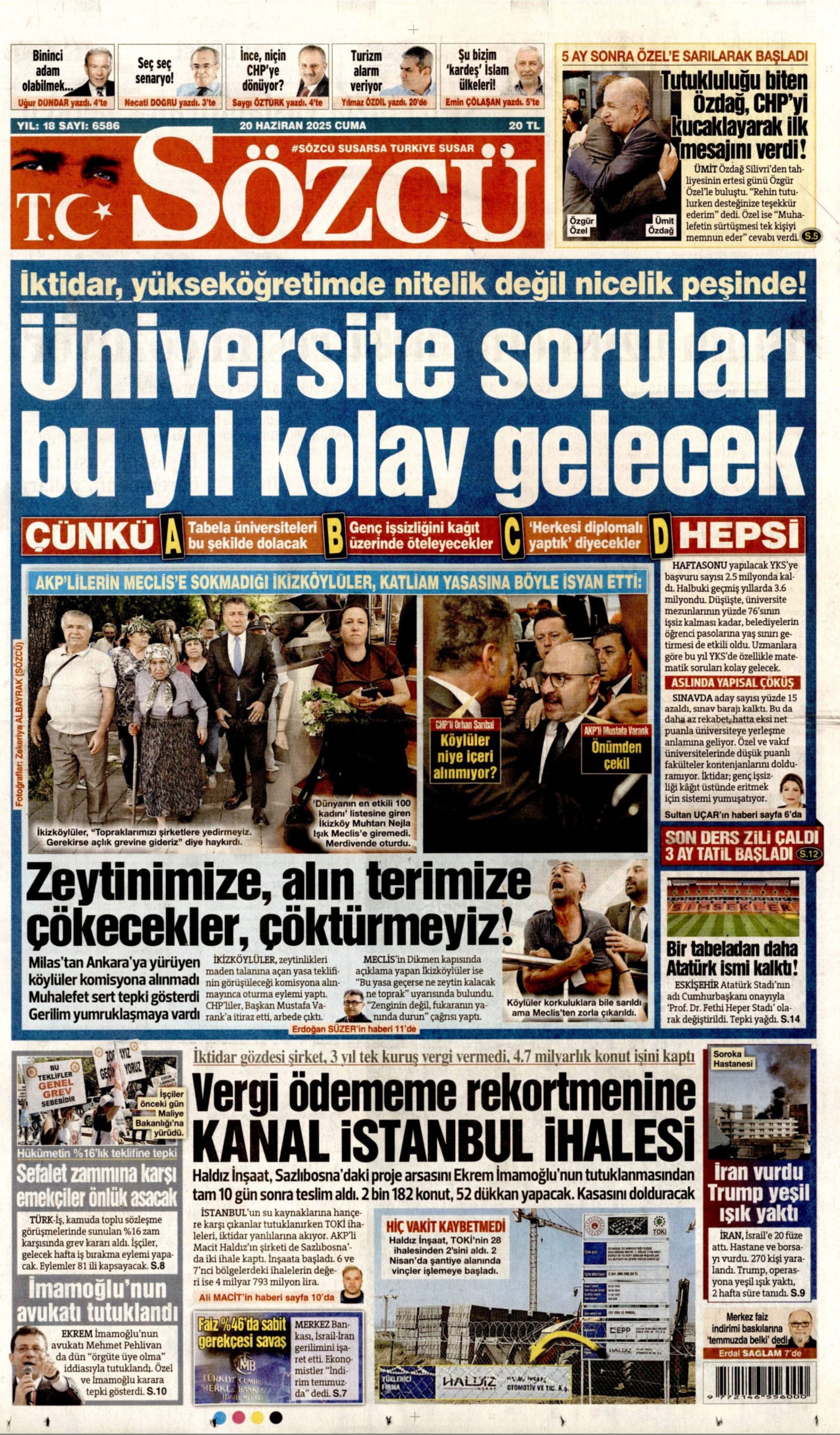 20 Haziran 2025 gazete manşetleri: Meclis'te zeytin kavgası
