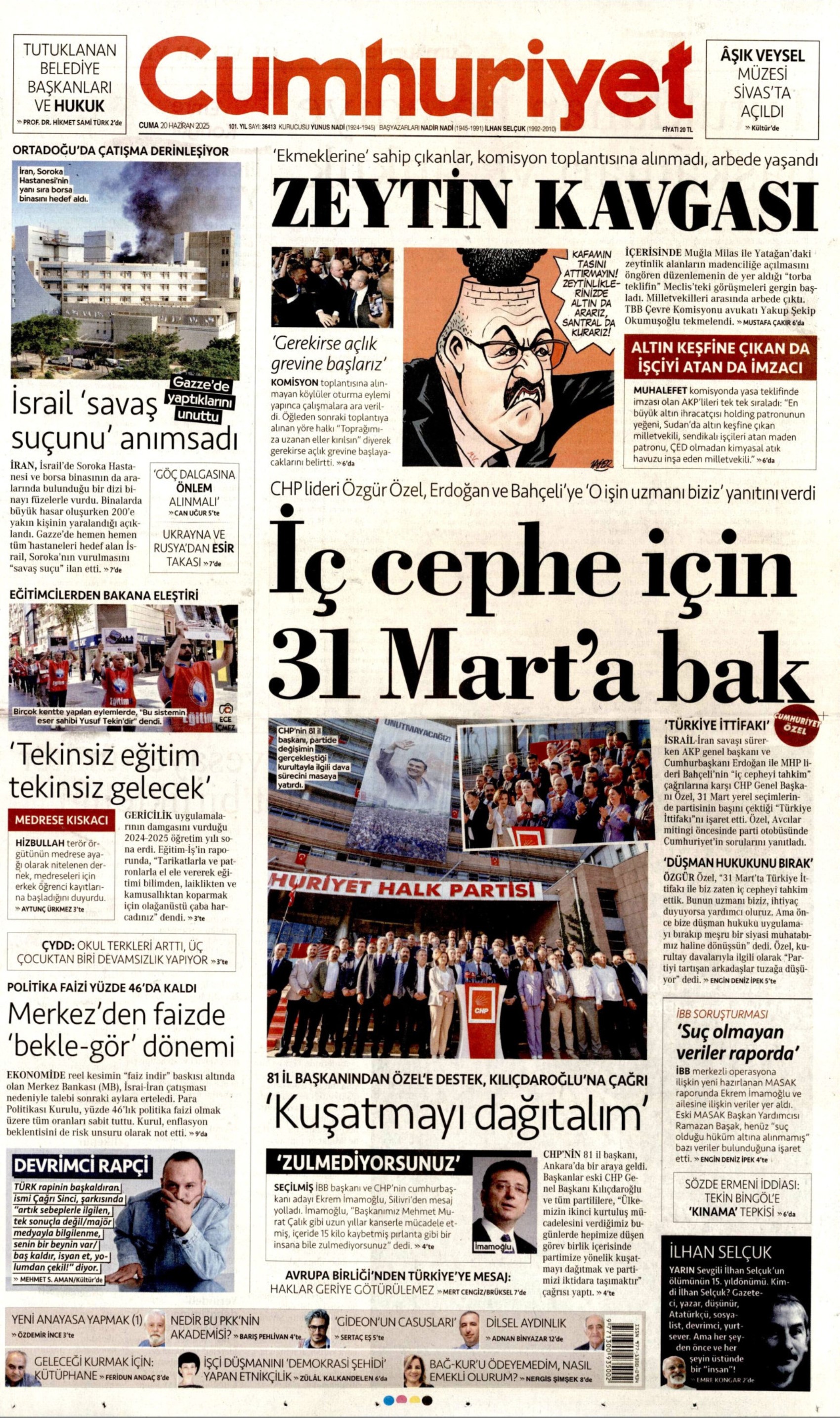 20 Haziran 2025 gazete manşetleri: Meclis'te zeytin kavgası