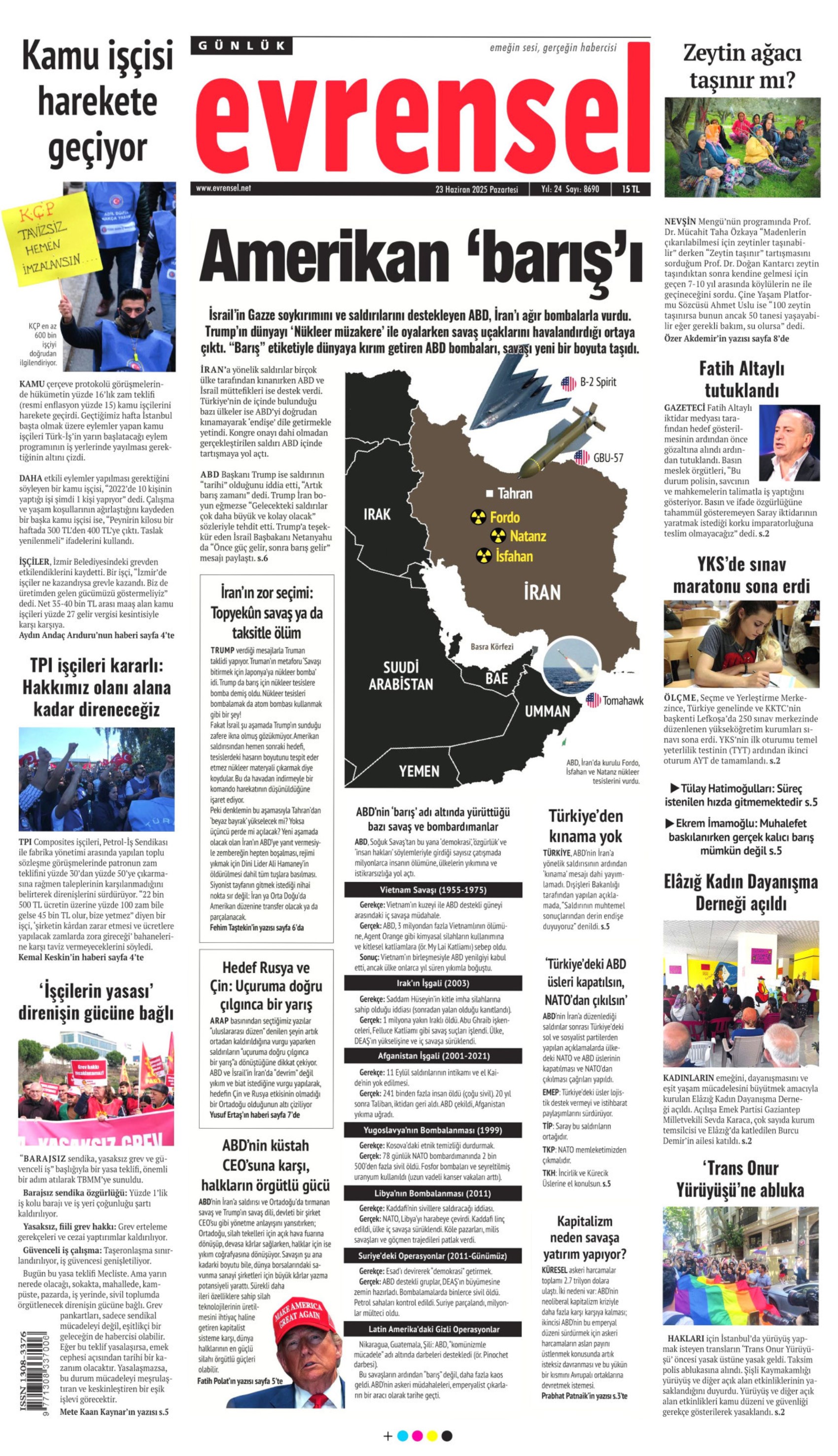 23 Haziran 2024 gazete manşetleri: Gazeteler, ABD'nin İsrail - İran savaşına girmesini nasıl gördü?