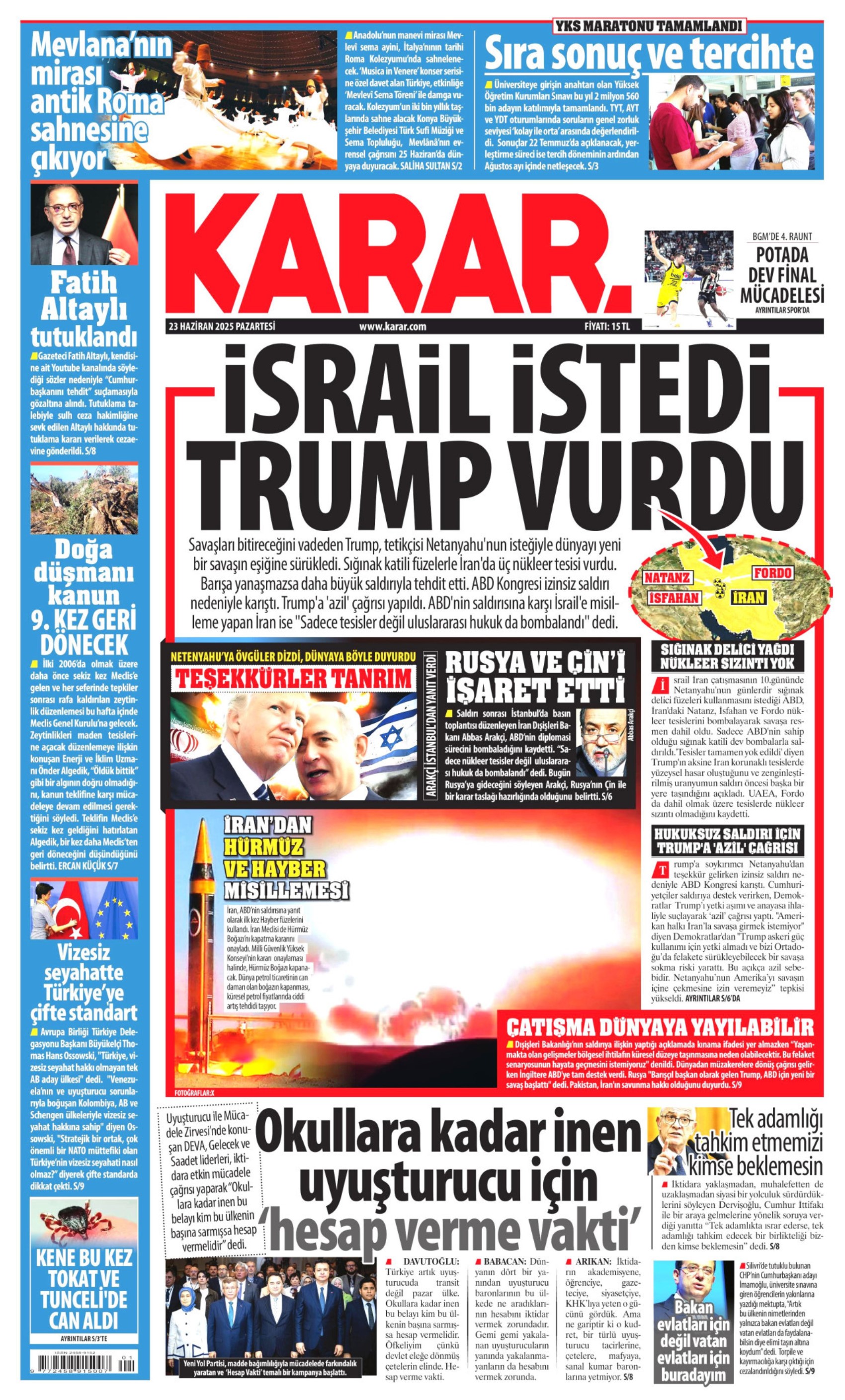 23 Haziran 2024 gazete manşetleri: Gazeteler, ABD'nin İsrail - İran savaşına girmesini nasıl gördü?