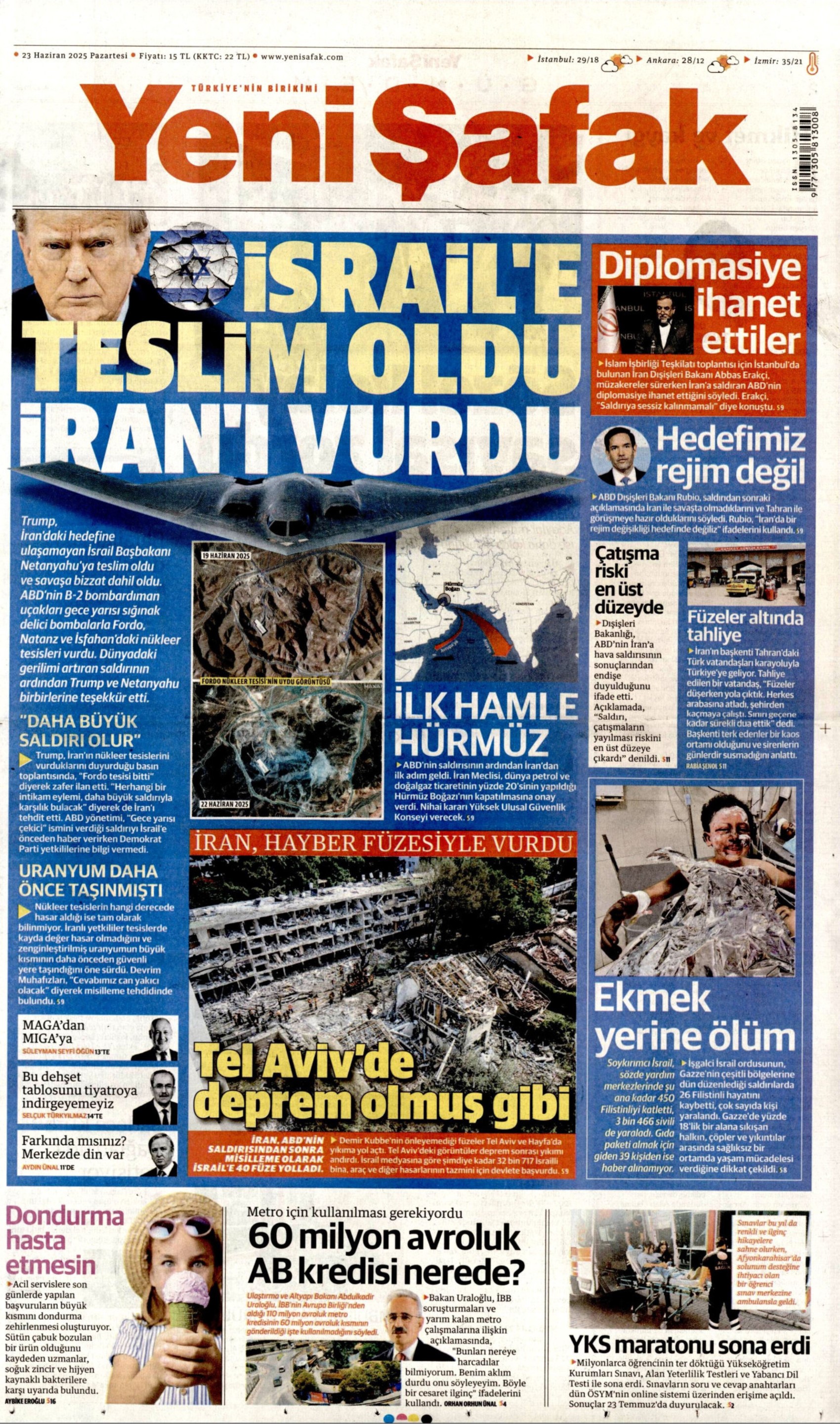 23 Haziran 2024 gazete manşetleri: Gazeteler, ABD'nin İsrail - İran savaşına girmesini nasıl gördü?