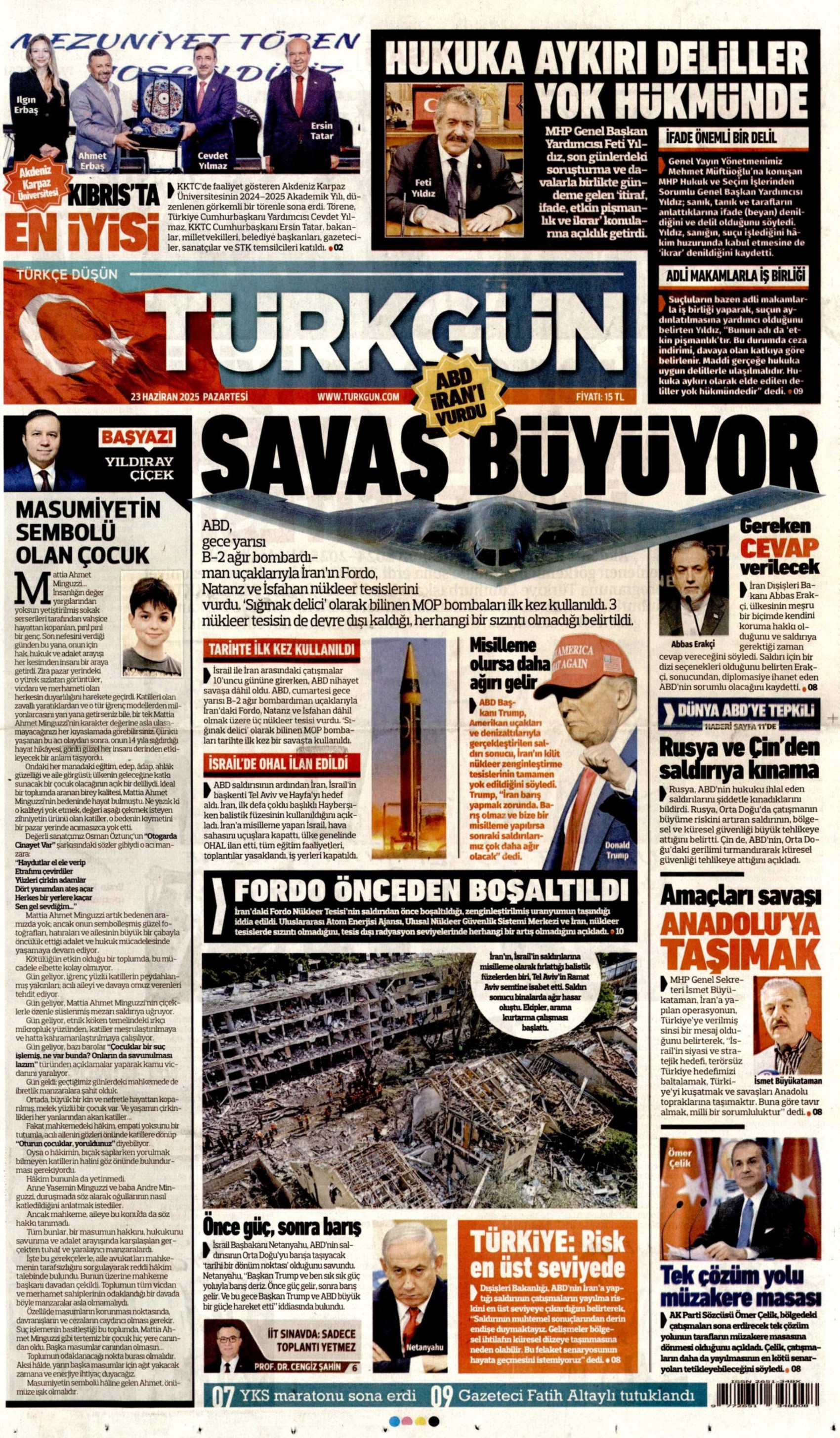 23 Haziran 2024 gazete manşetleri: Gazeteler, ABD'nin İsrail - İran savaşına girmesini nasıl gördü?