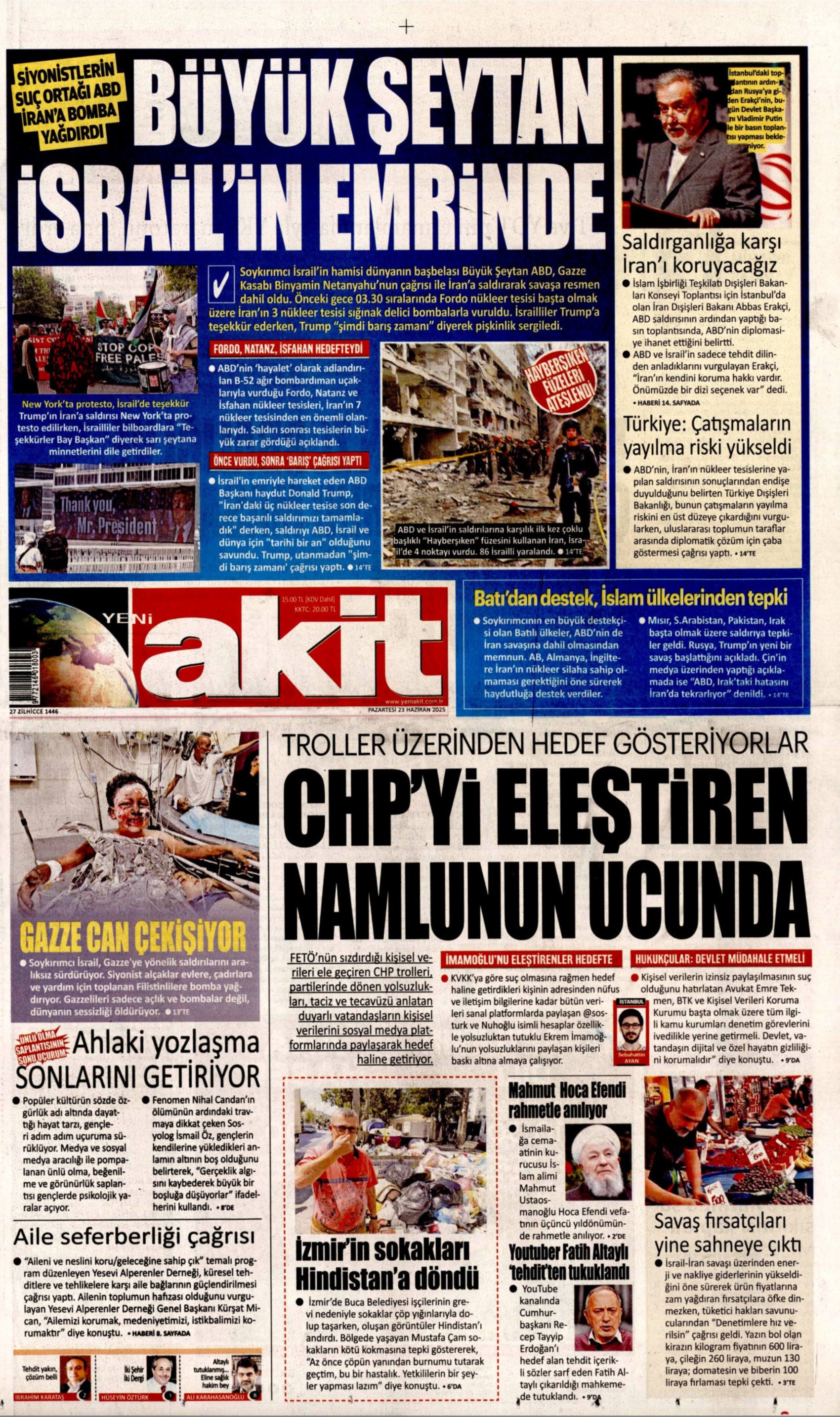 23 Haziran 2024 gazete manşetleri: Gazeteler, ABD'nin İsrail - İran savaşına girmesini nasıl gördü?
