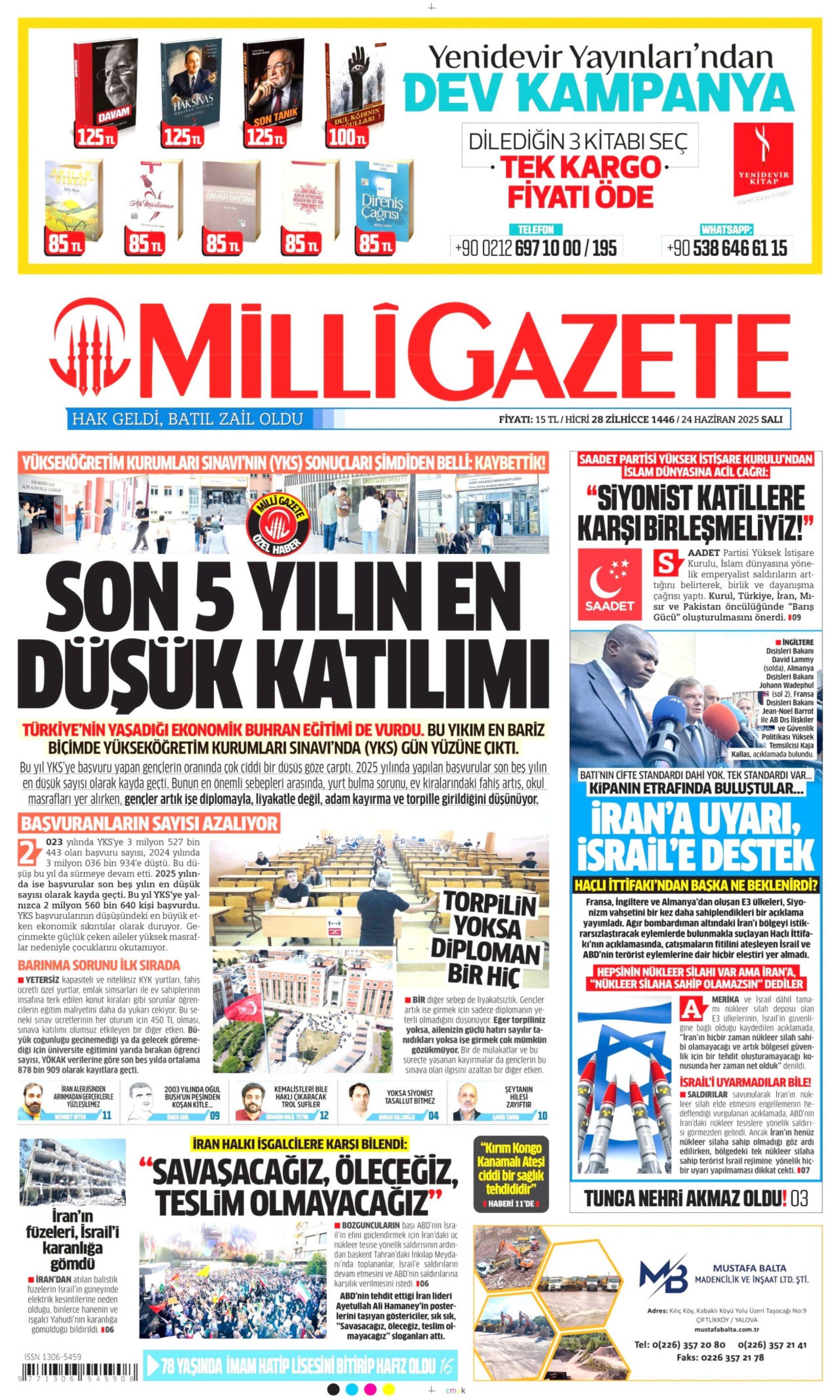 24 Haziran 2025 gazete manşetleri... Orta Doğu'da tansiyon yüksek: 'Kuşatılıyoruz'