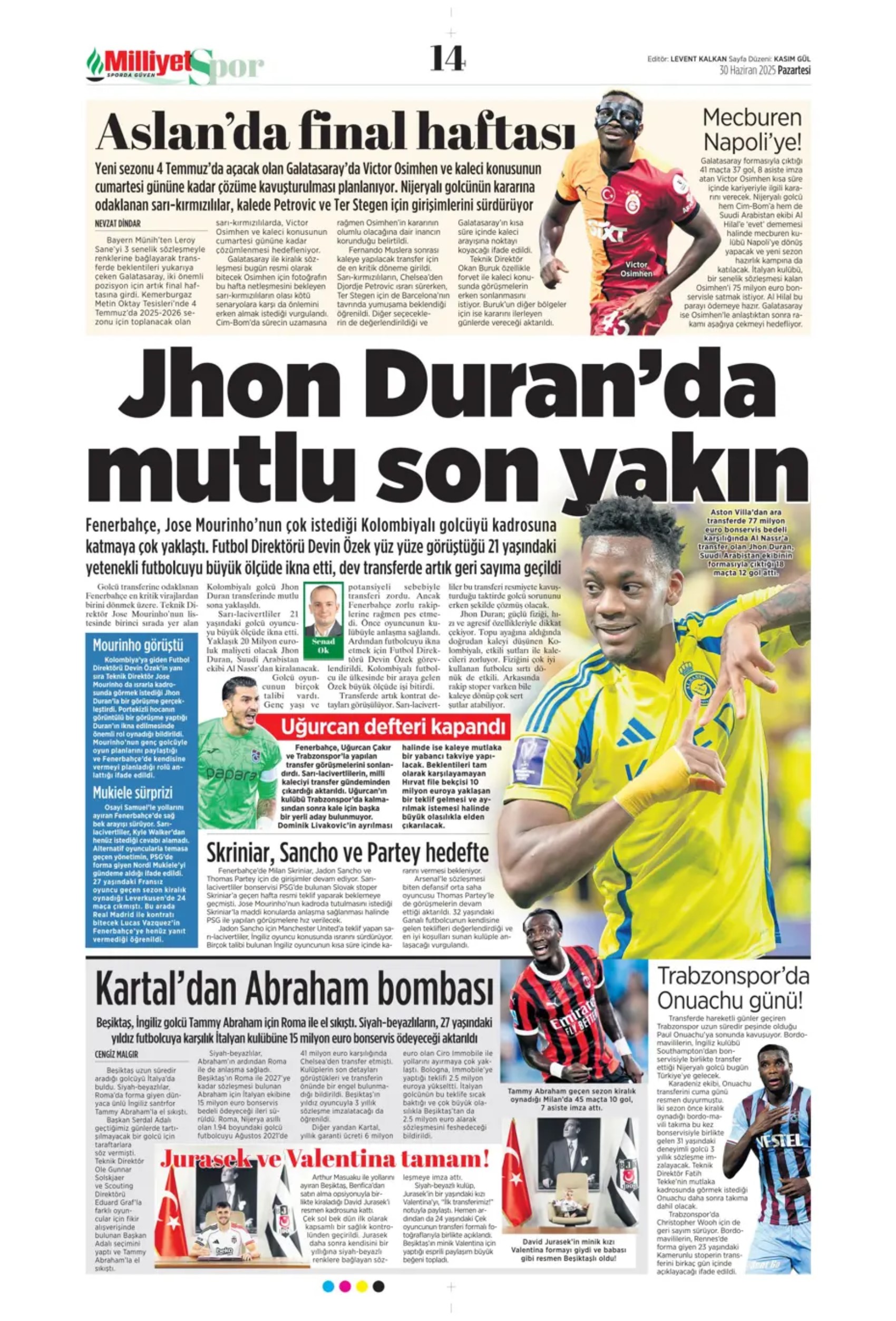 Sporda günün manşetleri... Fenerbahçe Jhon Duran transferini bitirdi: Osimhen kızdırıyor!