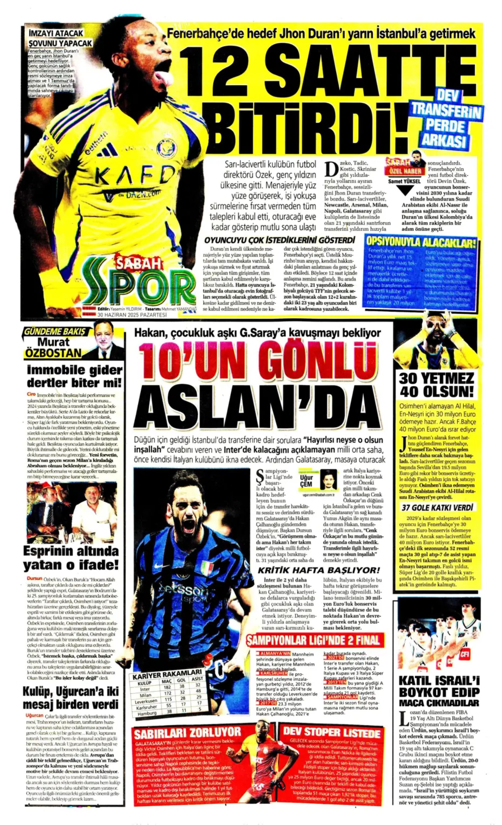 Sporda günün manşetleri... Fenerbahçe Jhon Duran transferini bitirdi: Osimhen kızdırıyor!